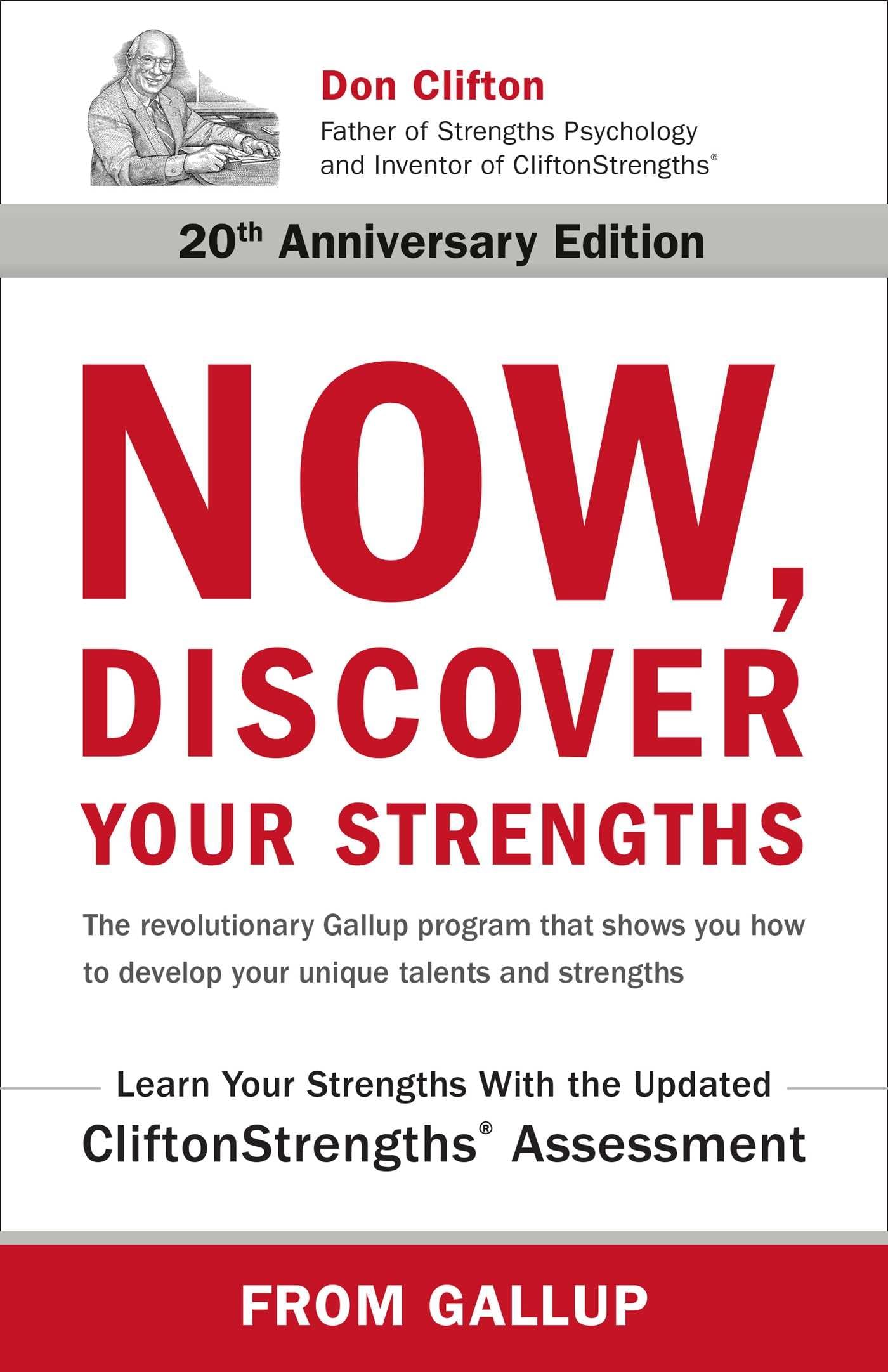 Now, Discover Your Strengths: The Revolutionary Gallup Program That Shows You How to Develop Your Unique Talents and Strengths book cover