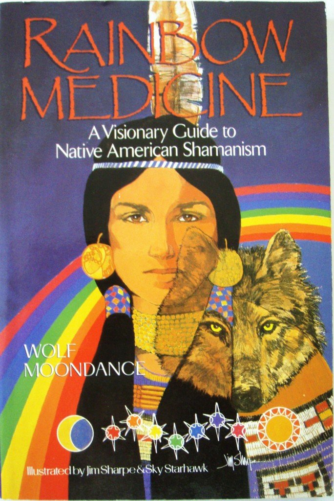 Rainbow Medicine: A Visionary Guide to Native American Shamanism book cover
