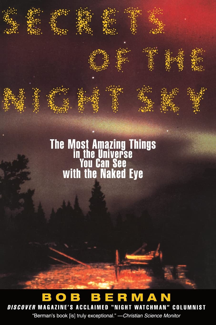 Secrets of the Night Sky: Most Amazing Things in the Universe You Can See with the Naked Eye, the book cover