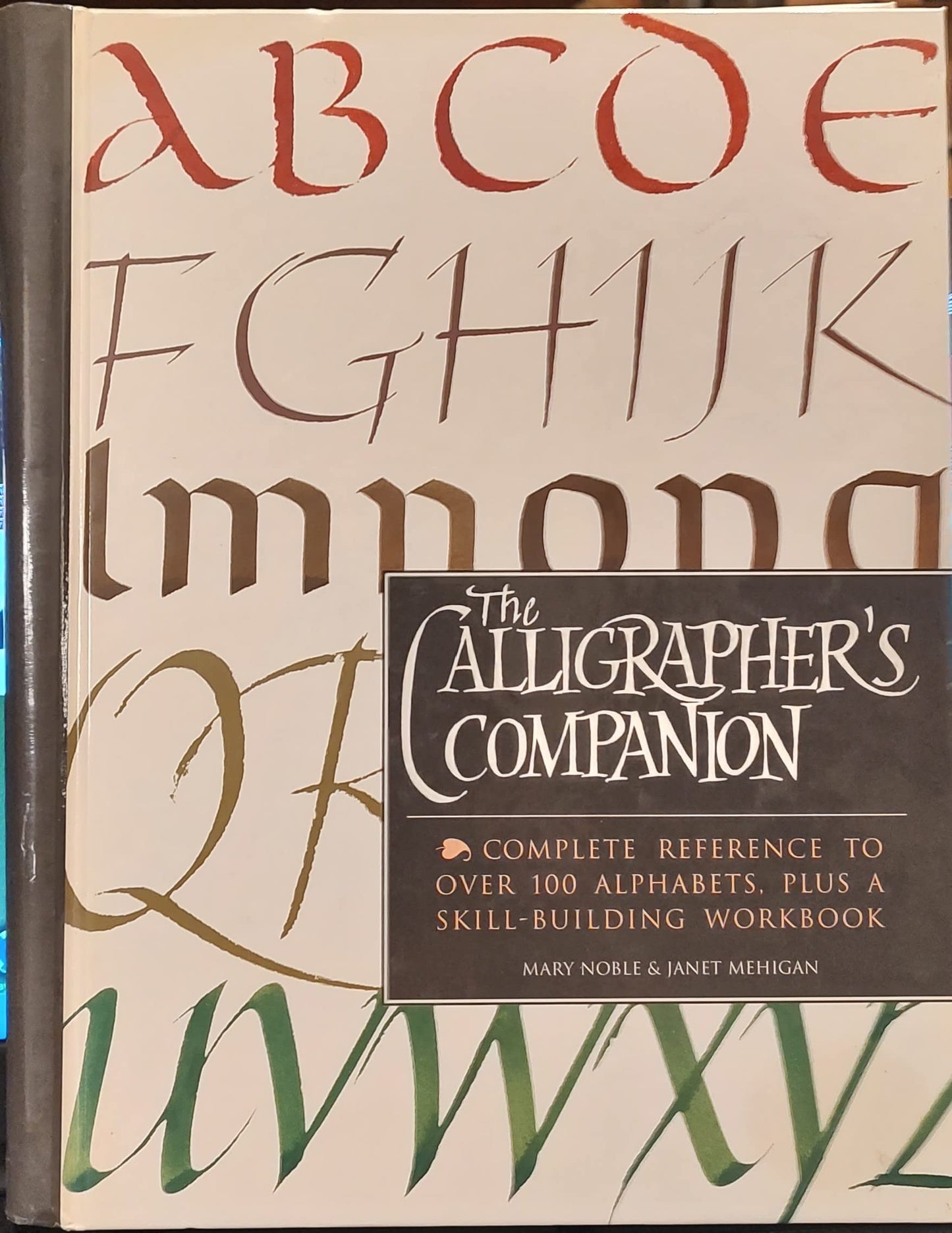 The Calligrapher's Companion: complete reference to over 100 alphabets, plus a skill-building workbook book cover