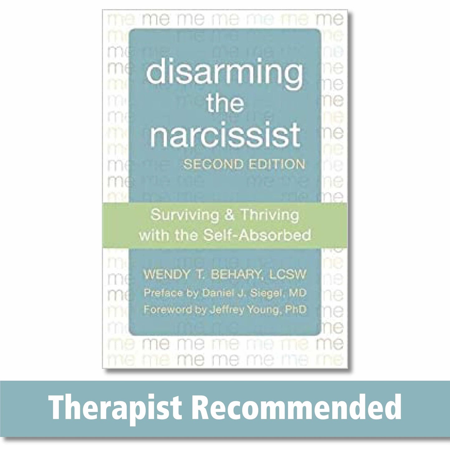 Disarming the Narcissist: Surviving & Thriving with the Self-Absorbed book cover
