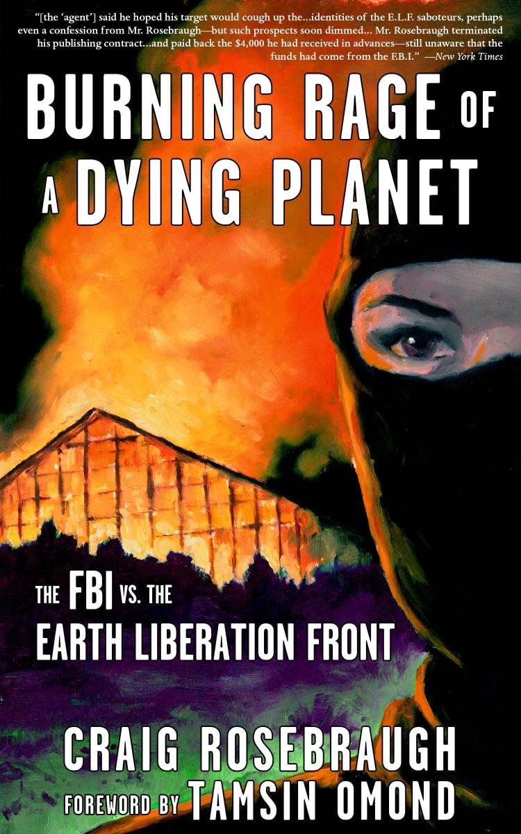Burning Rage of a Dying Planet: The FBI vs. the Earth Liberation Front book cover