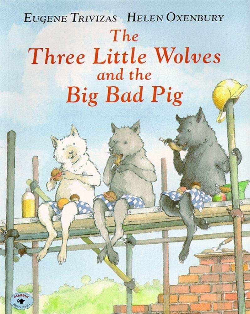 Three Little Wolves and the Big Bad Pig book cover