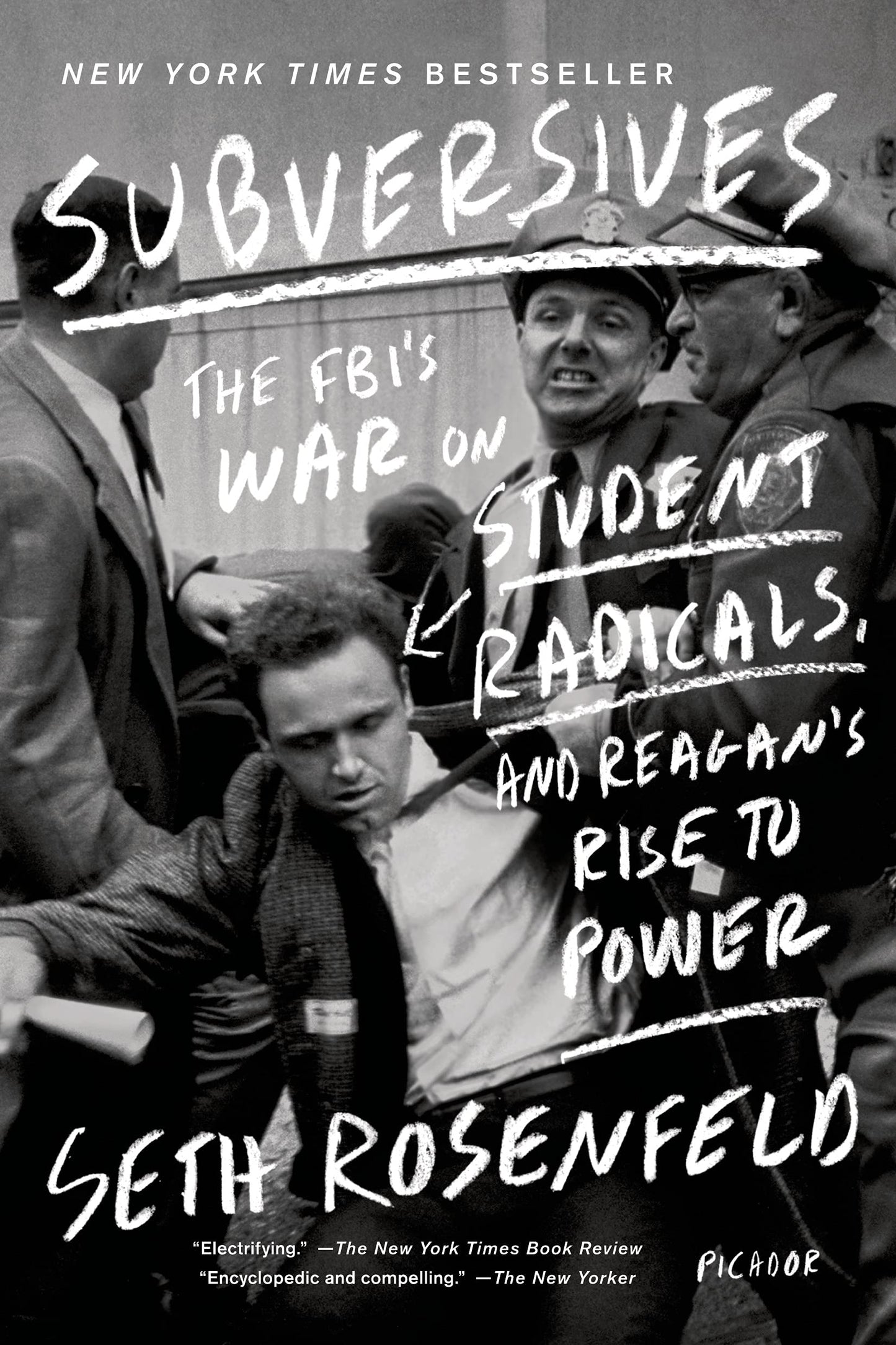 Subversives: The Fbi's War on Student Radicals, and Reagan's Rise to Power (With an Updated Appendix) book cover