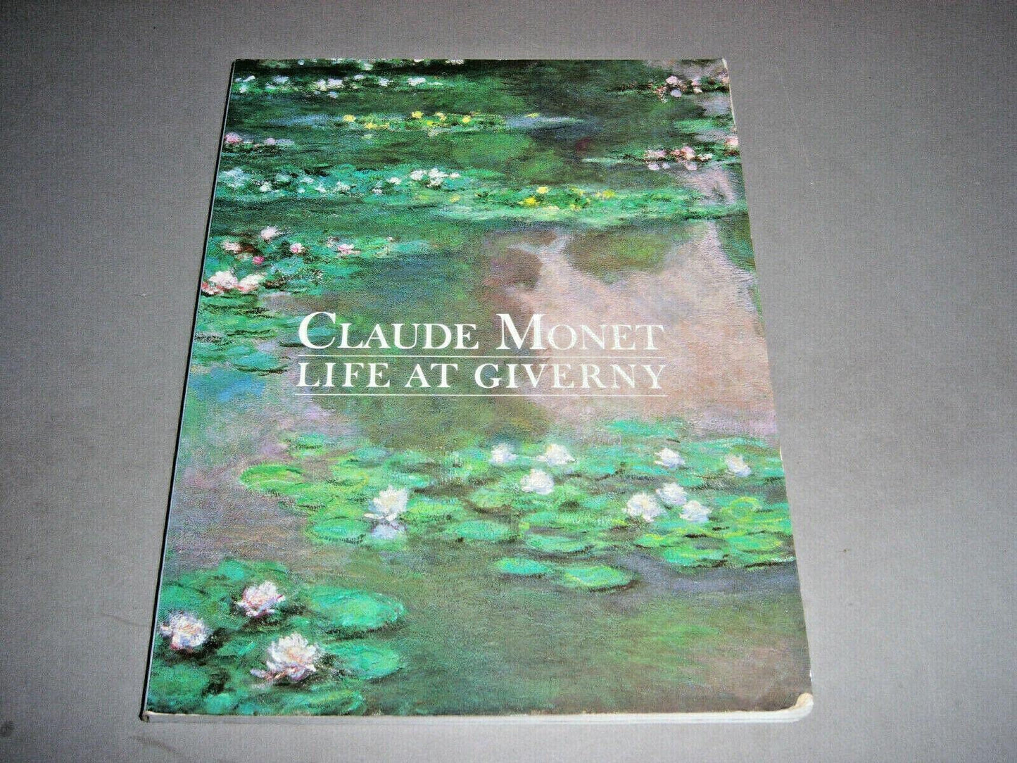 Claude Monet: Life at Giverny book cover