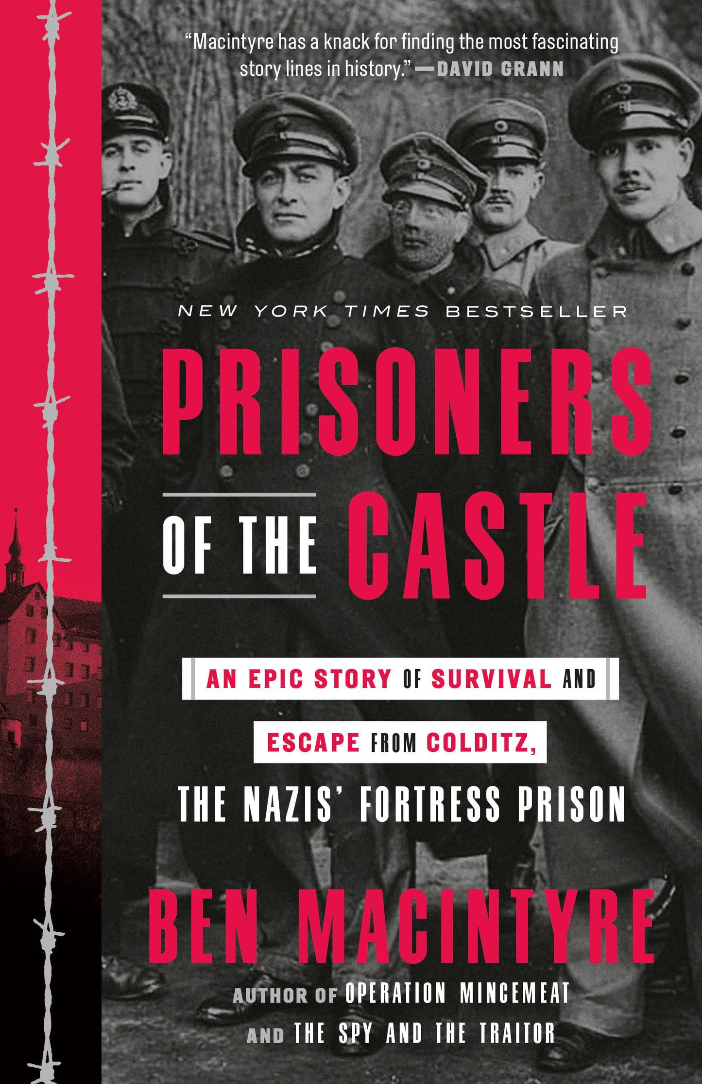 Prisoners of the Castle: An Epic Story of Survival and Escape from Colditz, the Nazis' Fortress Prison book cover