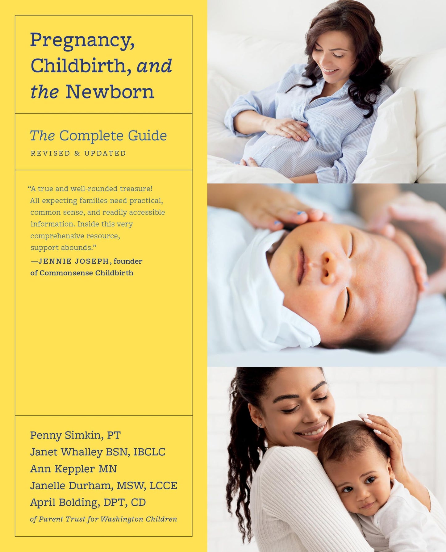 Pregnancy, Childbirth, and the Newborn: The Complete Guide (Revised) book cover
