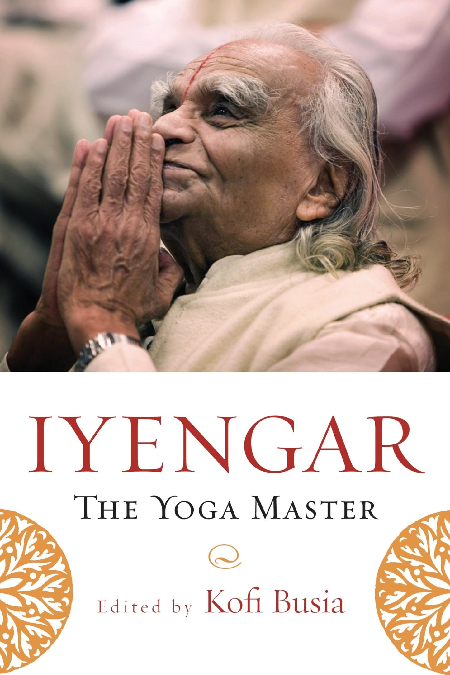 Iyengar: The Yoga Master book cover