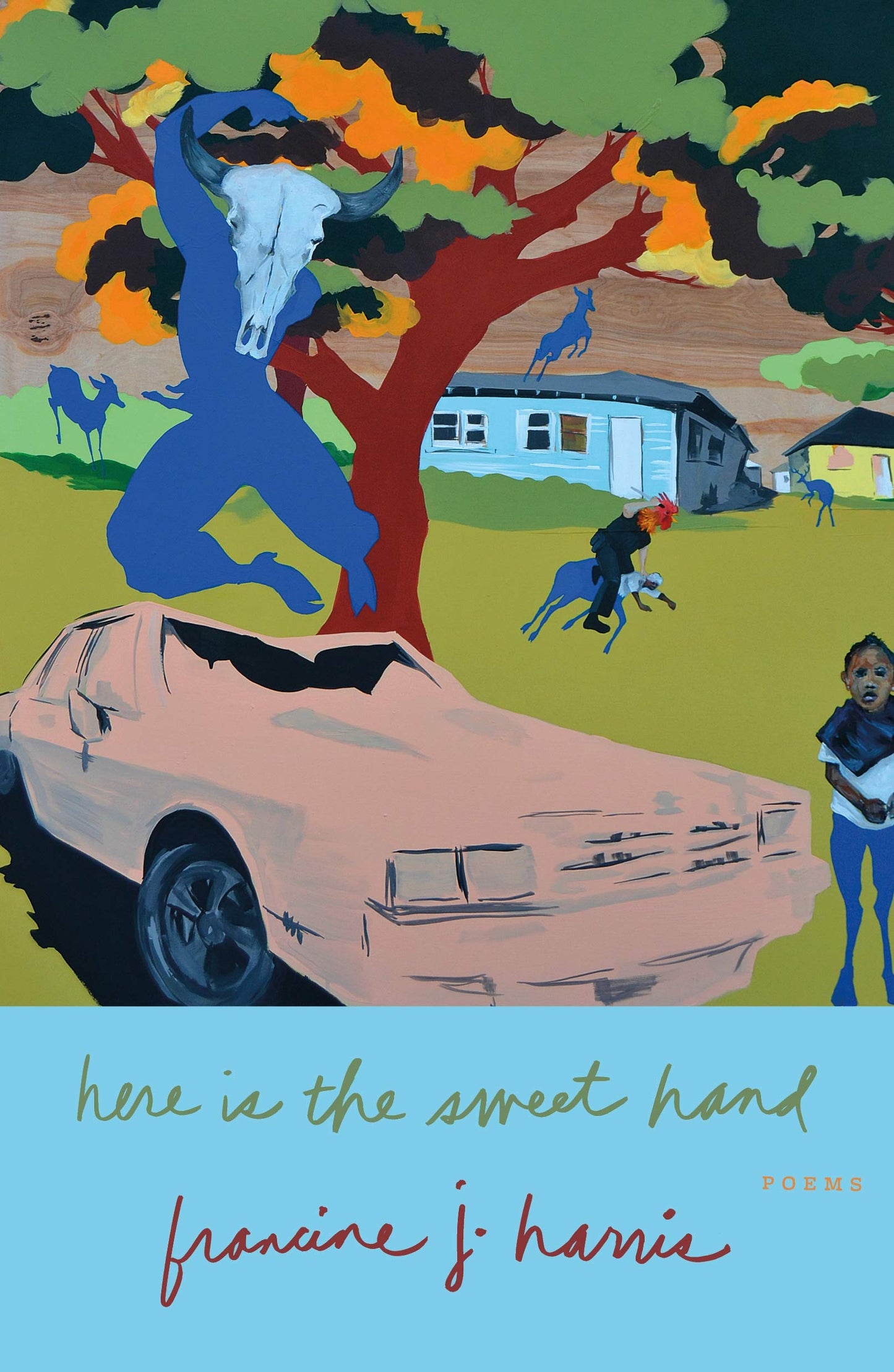 Here Is the Sweet Hand: Poems book cover