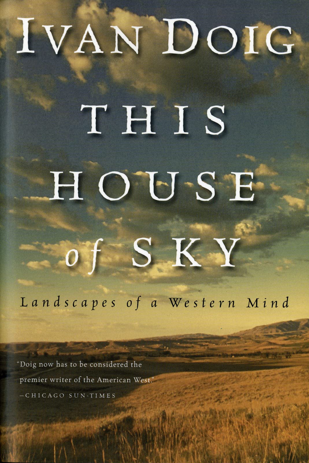 This House of Sky: Landscapes of a Western Mind book cover