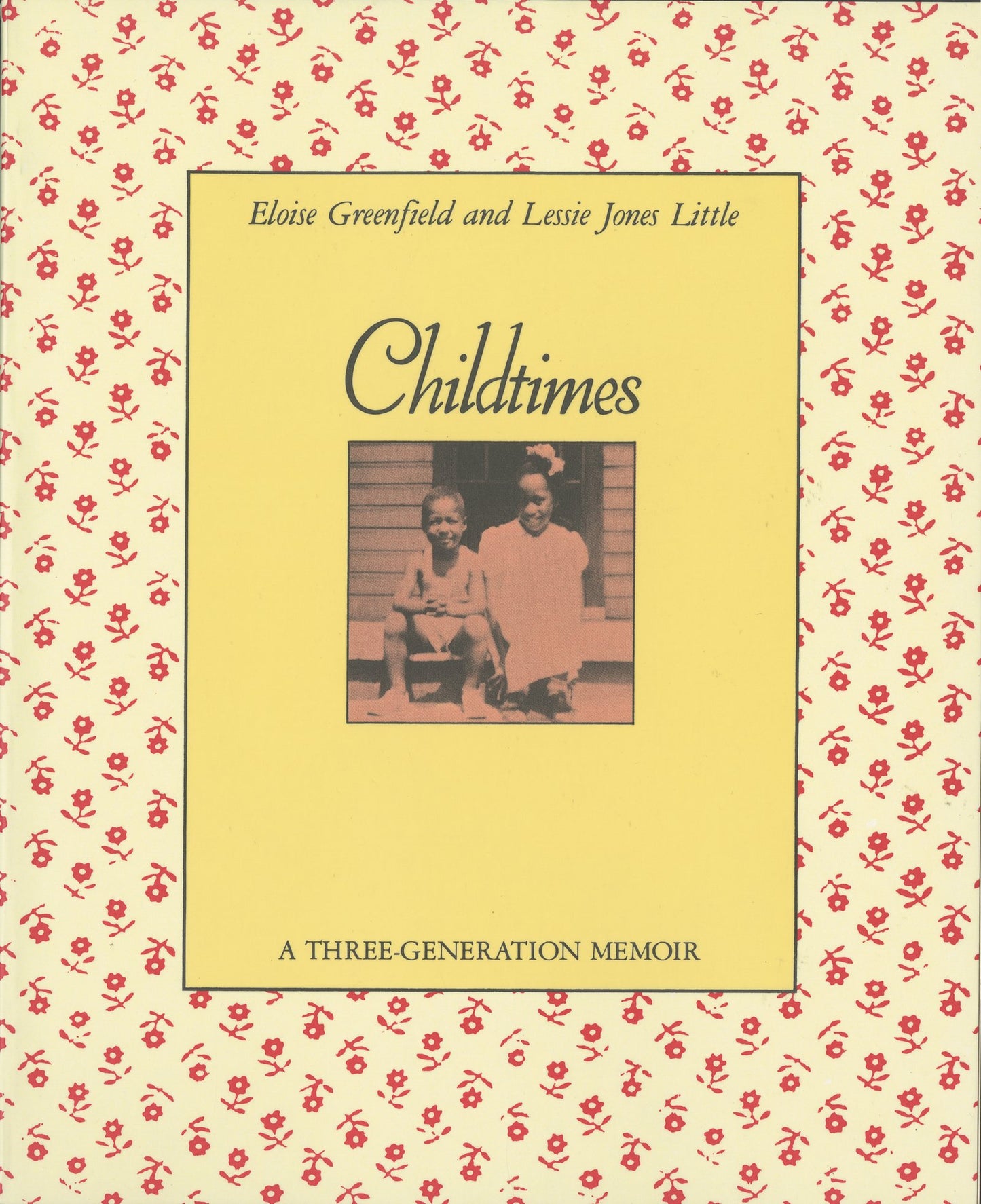 Childtimes: A Three-Generation Memoir book cover