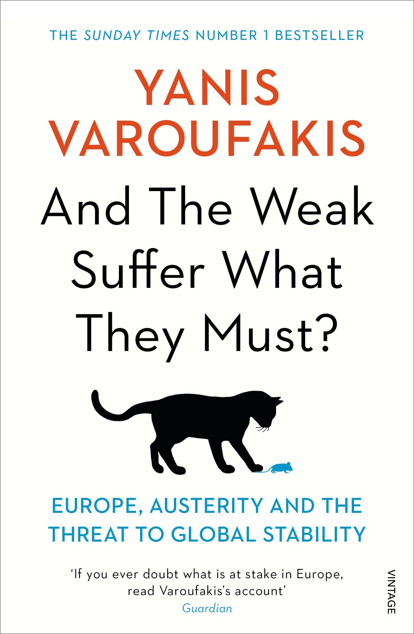 AND THE WEAK SUFFER WHAT THEY MUS book cover