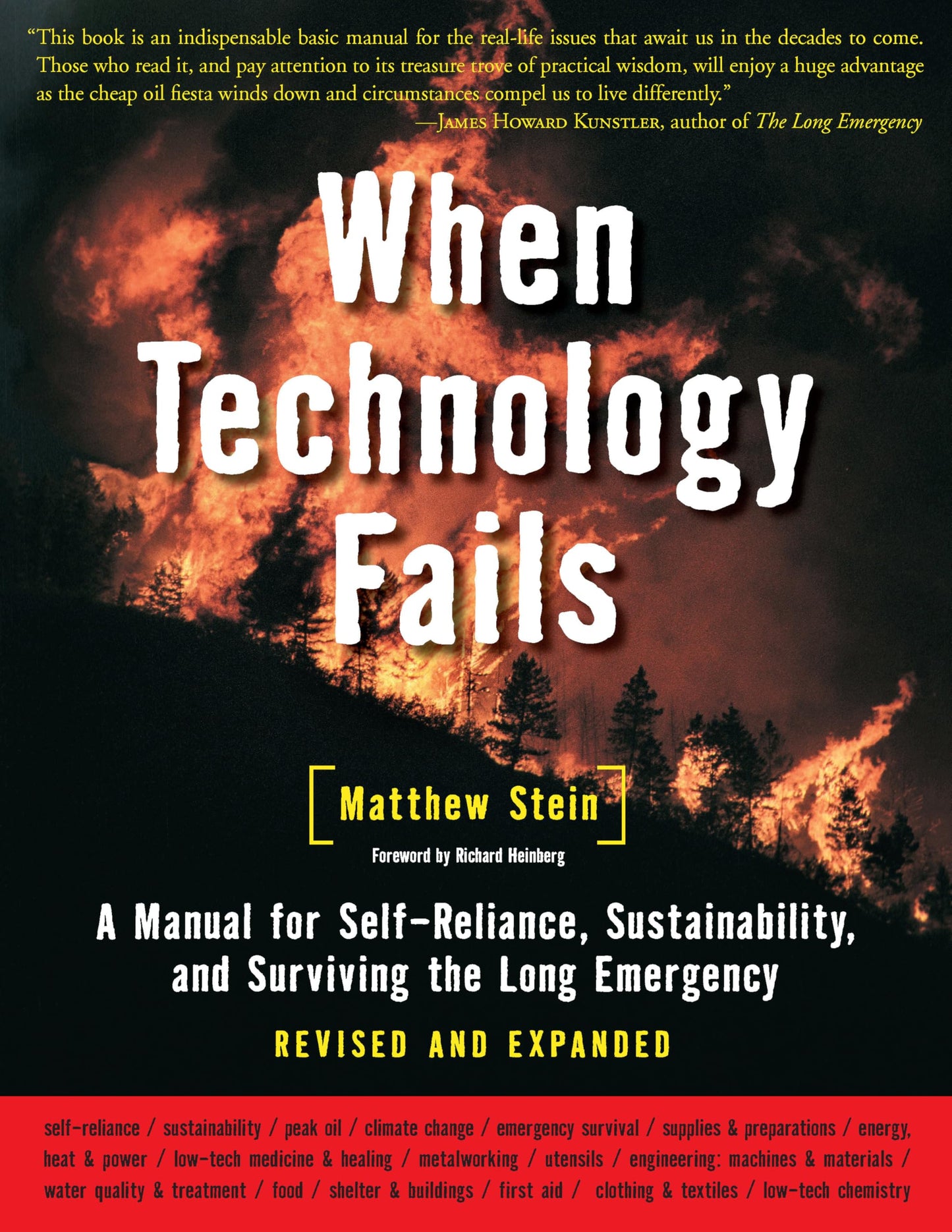 When Technology Fails: A Manual for Self-Reliance, Sustainability, and Surviving the Long Emergency, 2nd Edition (Revised and Updated Second) book cover