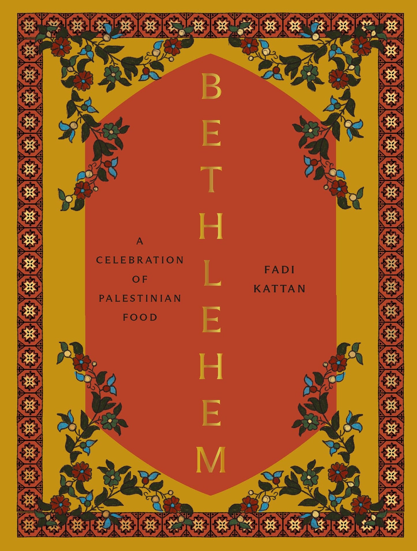 Bethlehem: A Celebration of Palestinian Food book cover