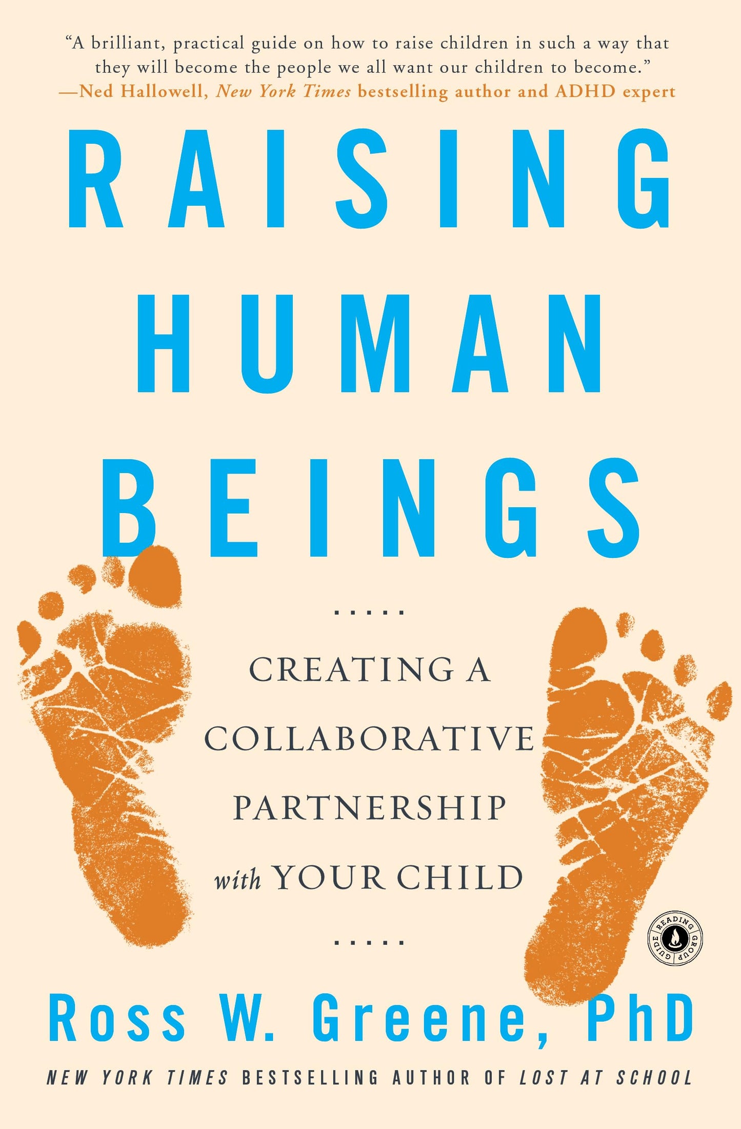 Raising Human Beings: Creating a Collaborative Partnership with Your Child book cover