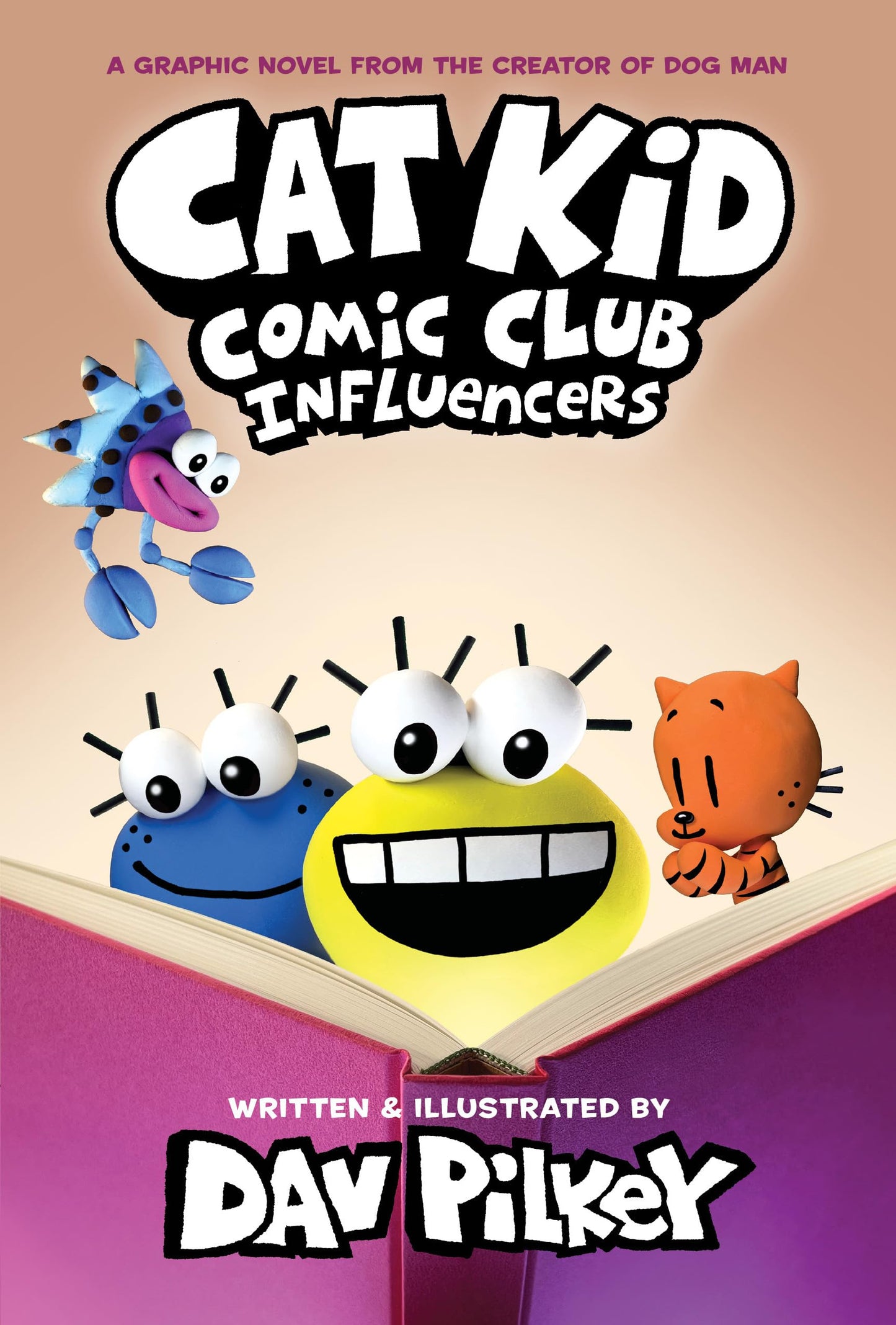 Cat Kid Comic Club: Influencers: A Graphic Novel (Cat Kid Comic Club #5): From the Creator of Dog Man book cover