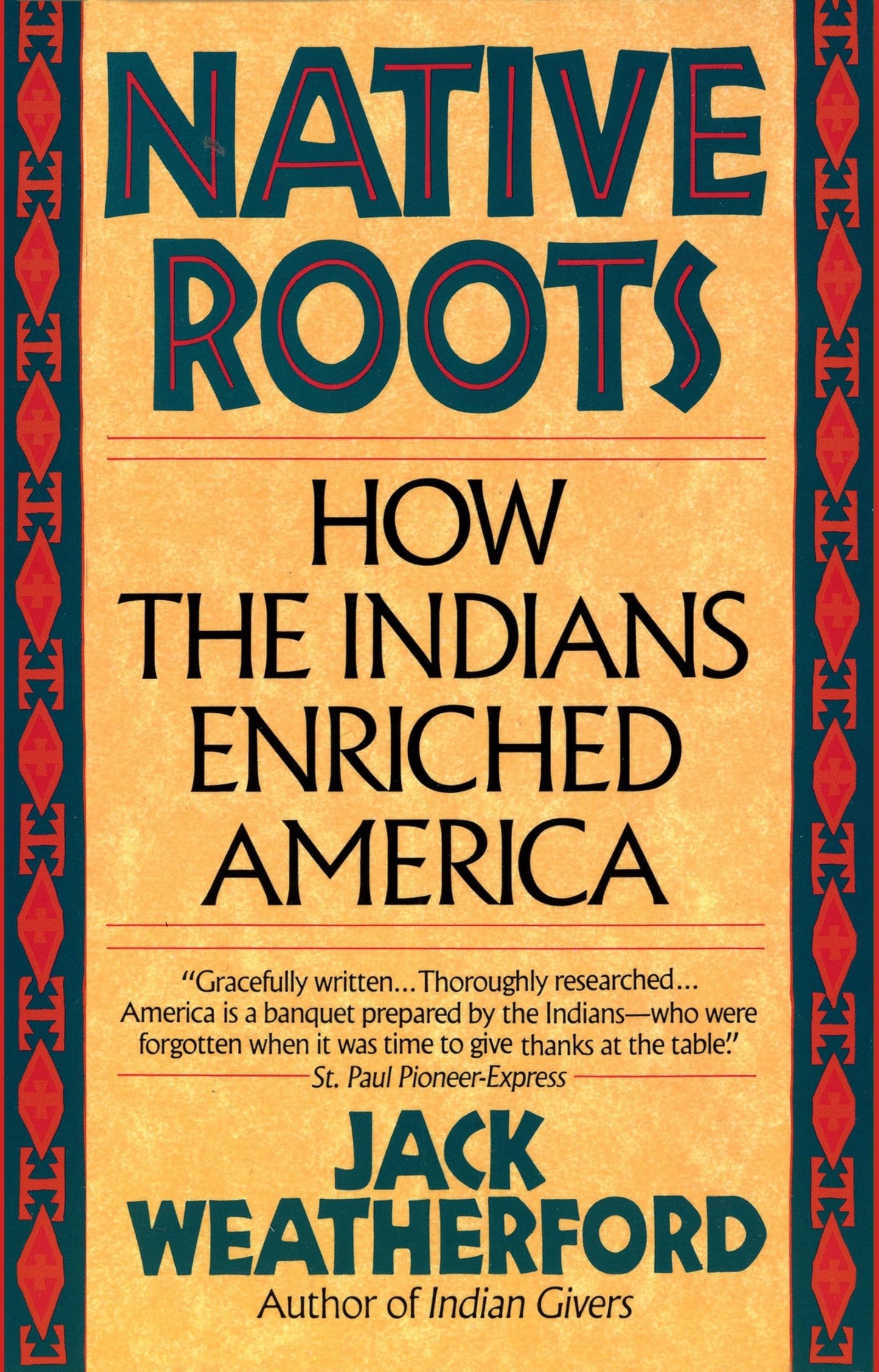 Native Roots: How the Indians Enriched America book cover