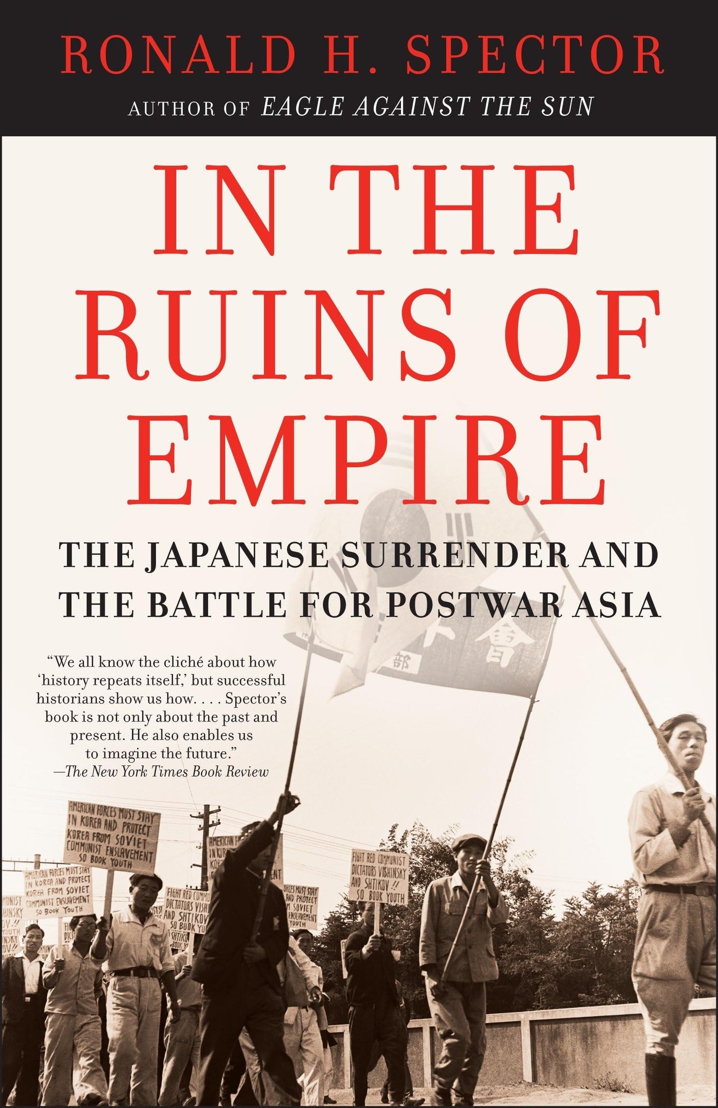 In the Ruins of Empire: The Japanese Surrender and the Battle for Postwar Asia book cover