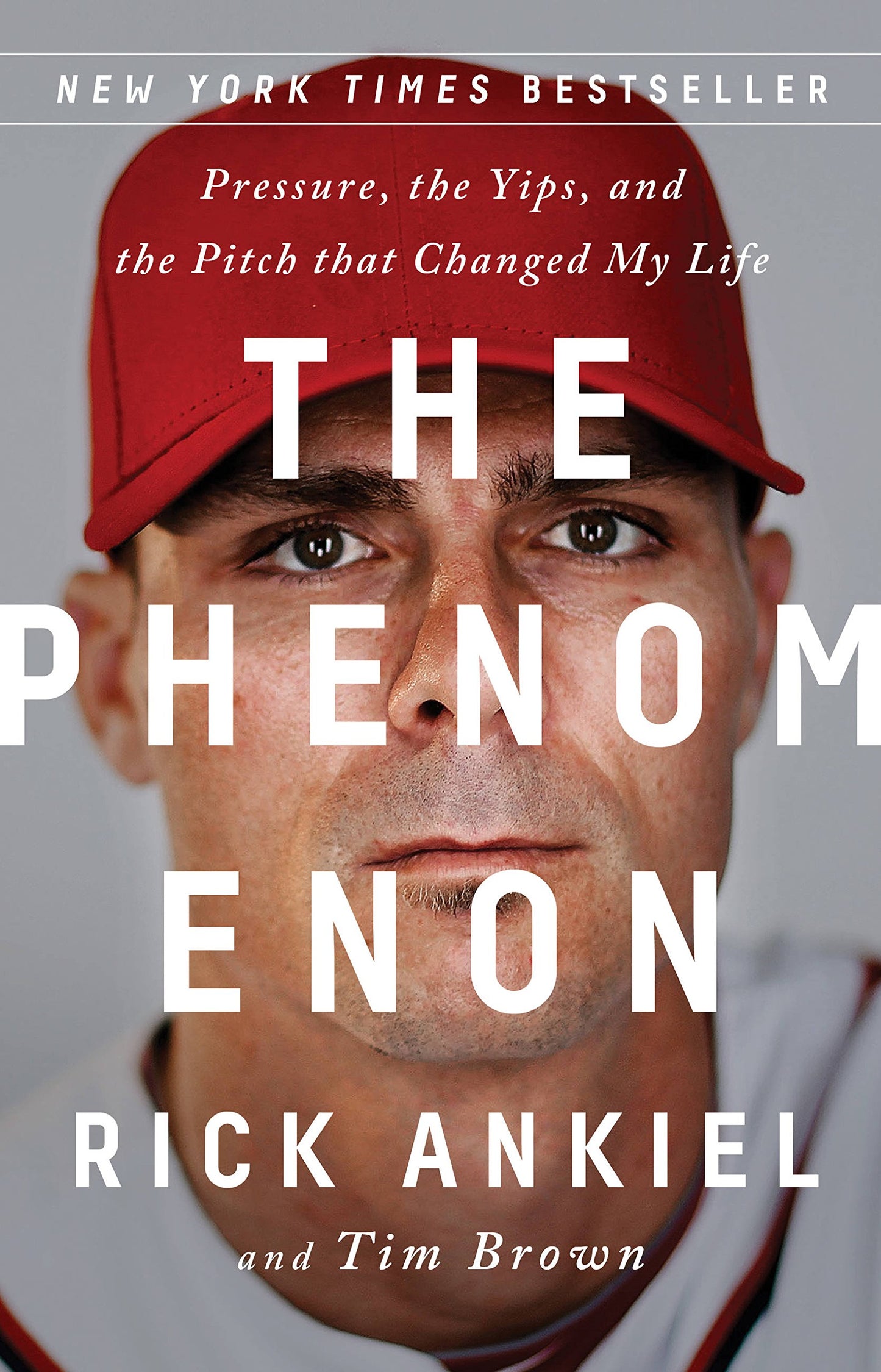 Phenomenon: Pressure, the Yips, and the Pitch That Changed My Life book cover