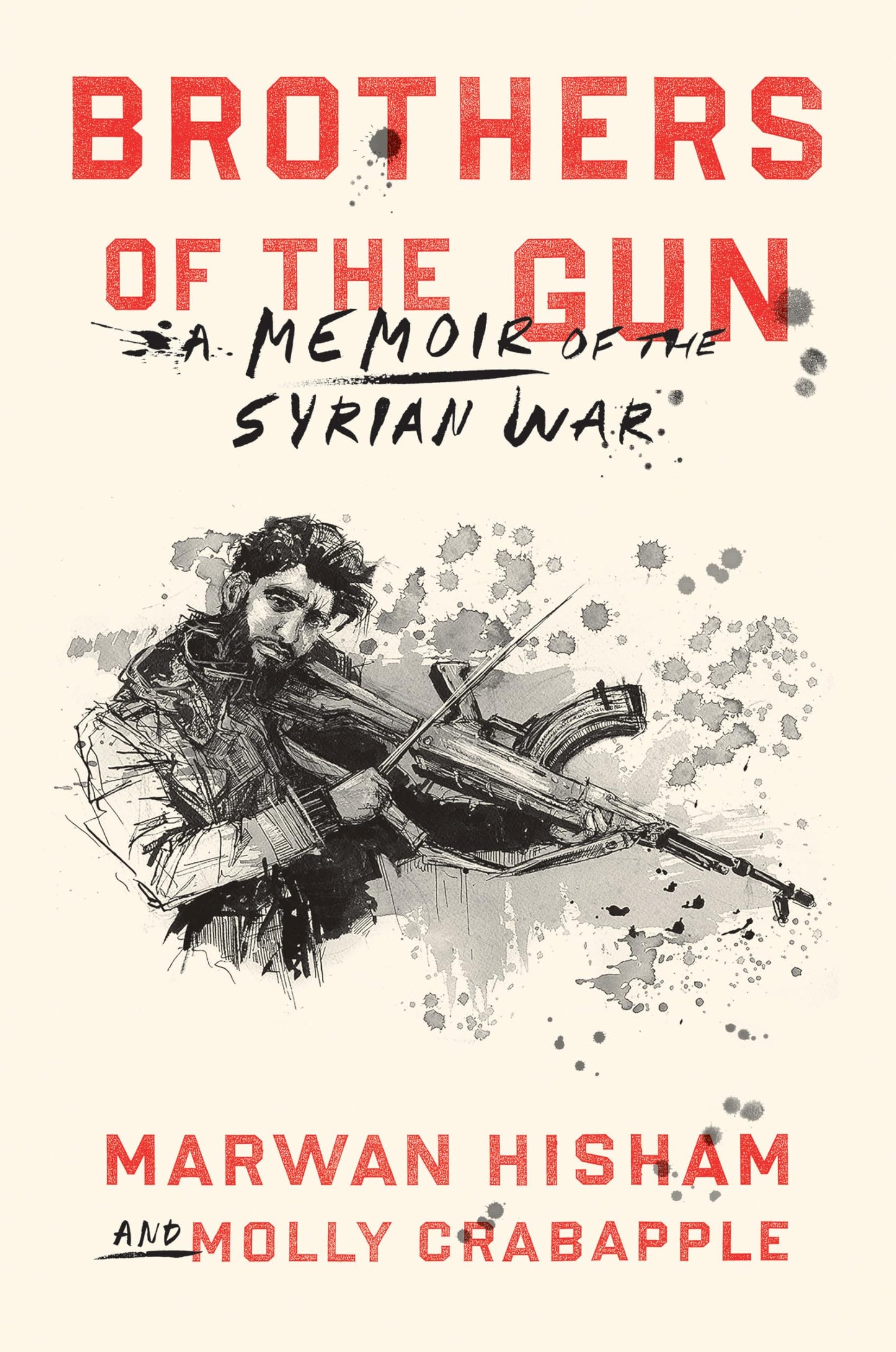 Brothers of the Gun: A Memoir of the Syrian War book cover