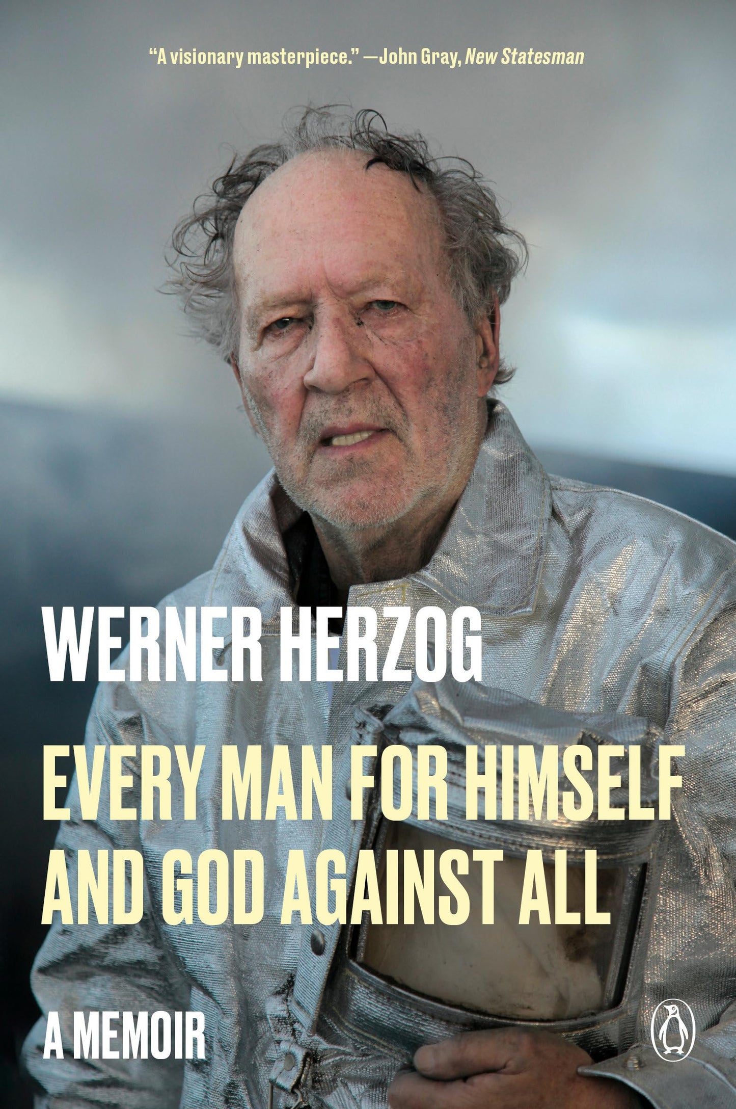 Every Man for Himself and God Against All: A Memoir book cover