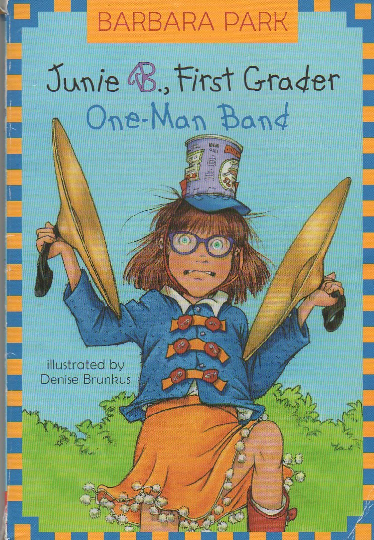 Junie B, 1st Grader: One Man Band book cover