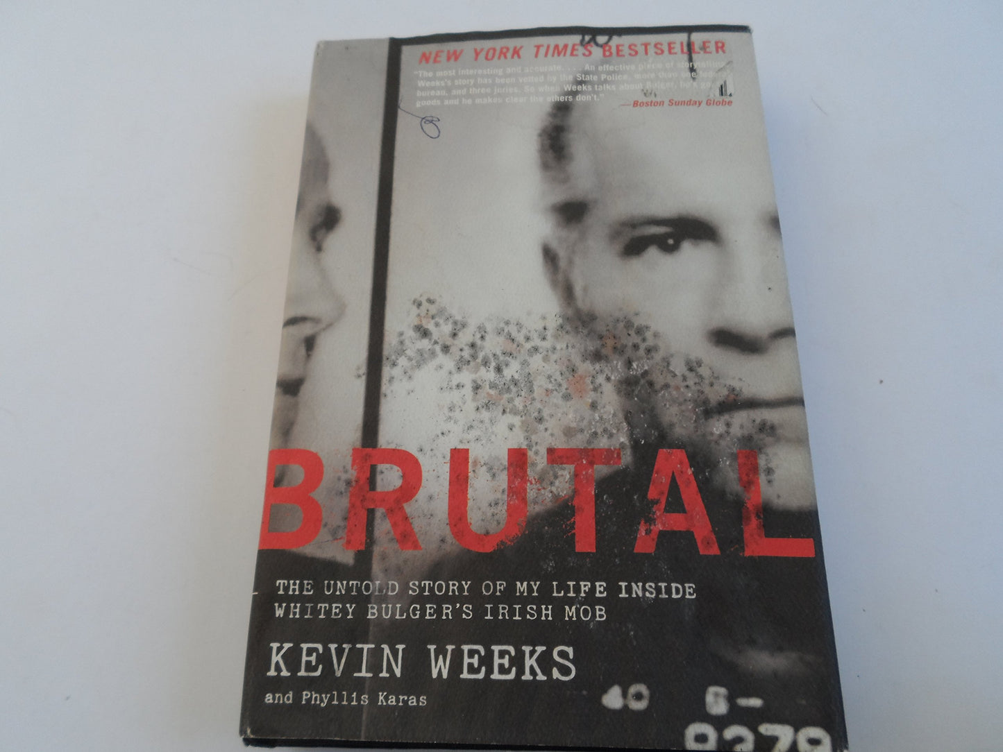 Brutal: The Untold Story of My Life Inside Whitey Bulger's Irish Mob