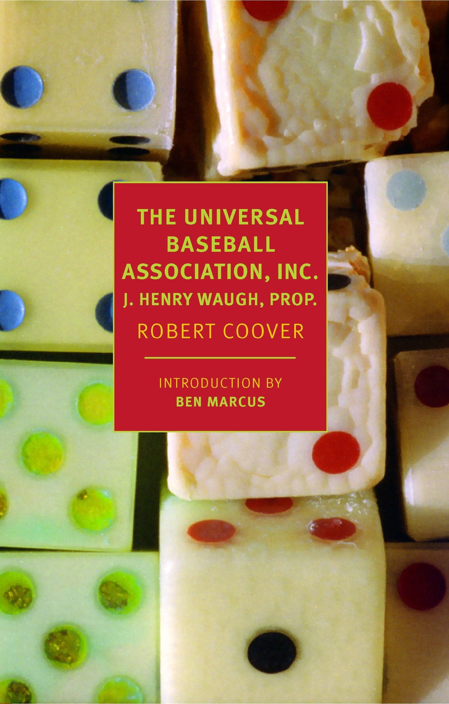 The Universal Baseball Association, Inc. J. Henry Waugh, Prop. book cover