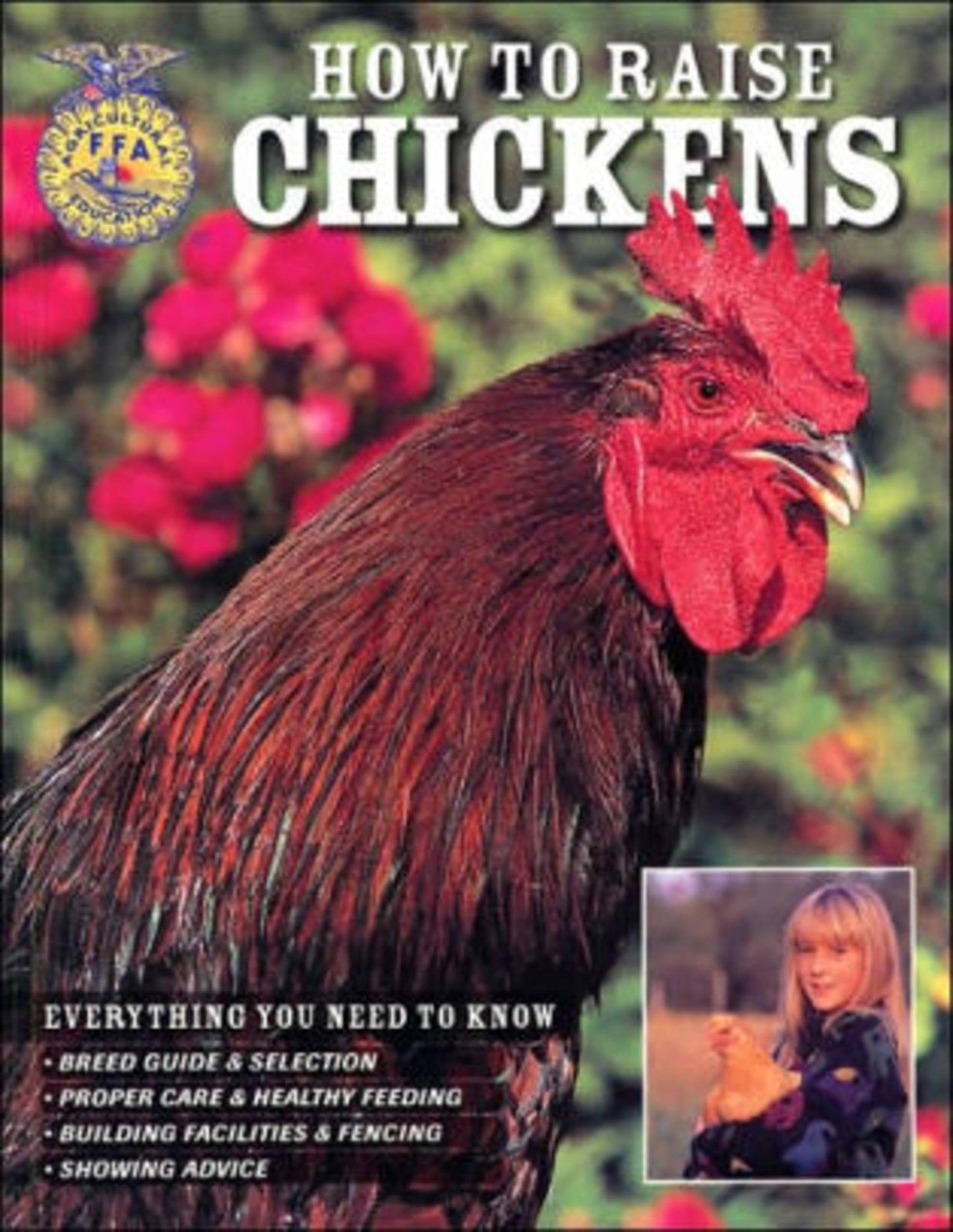 How to Raise Chickens: Everything You Need to Know book cover