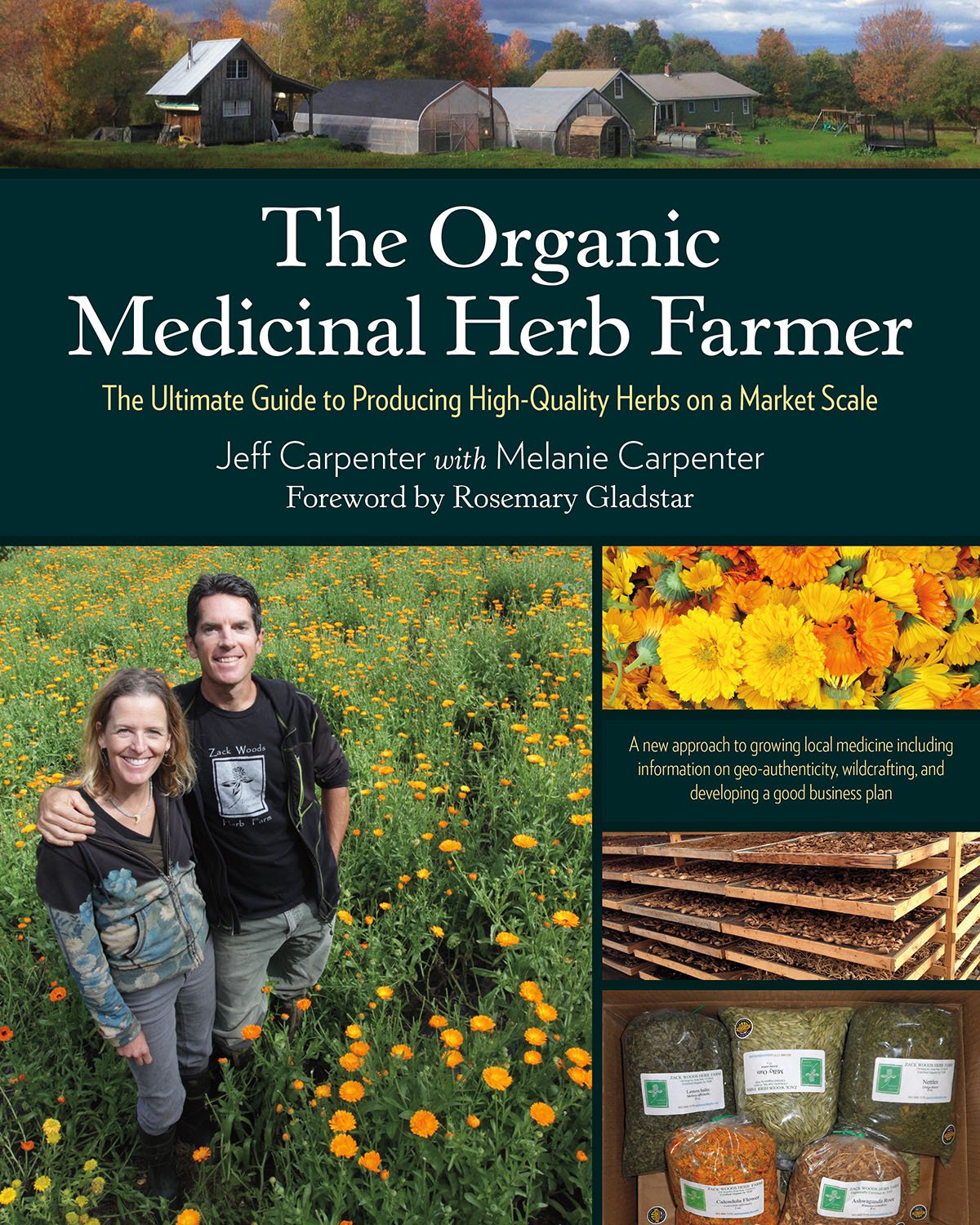 Organic Medicinal Herb Farmer: The Ultimate Guide to Producing High-Quality Herbs on a Market Scale book cover