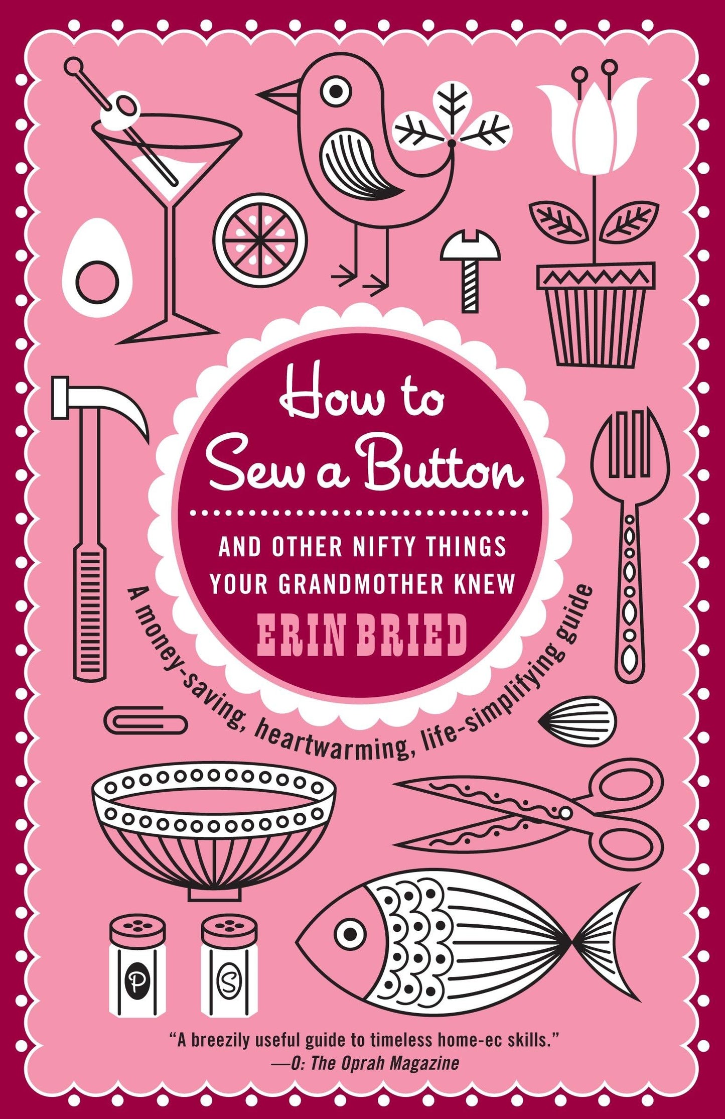 How to Sew a Button: And Other Nifty Things Your Grandmother Knew book cover