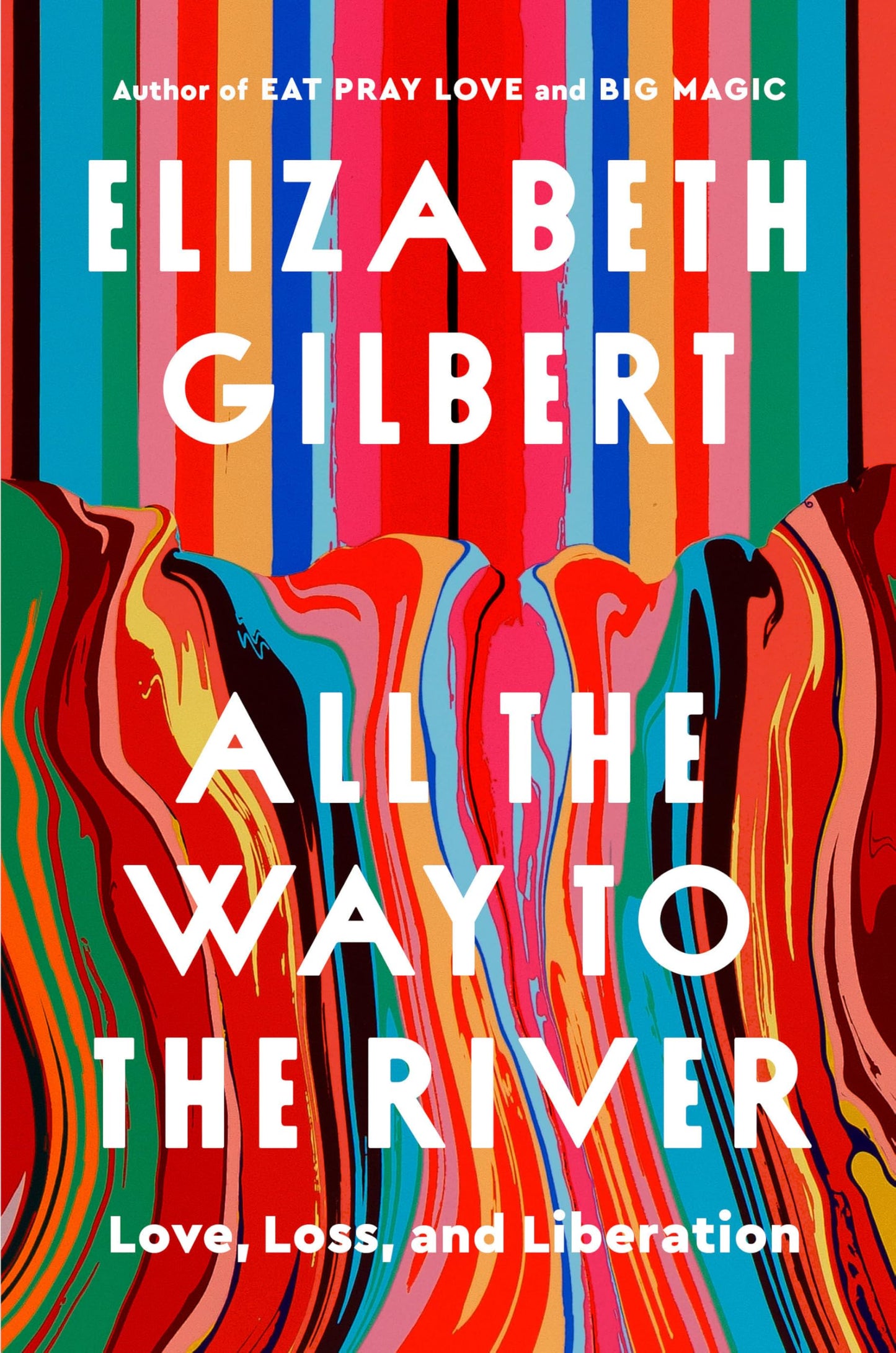 All the Way to the River book cover