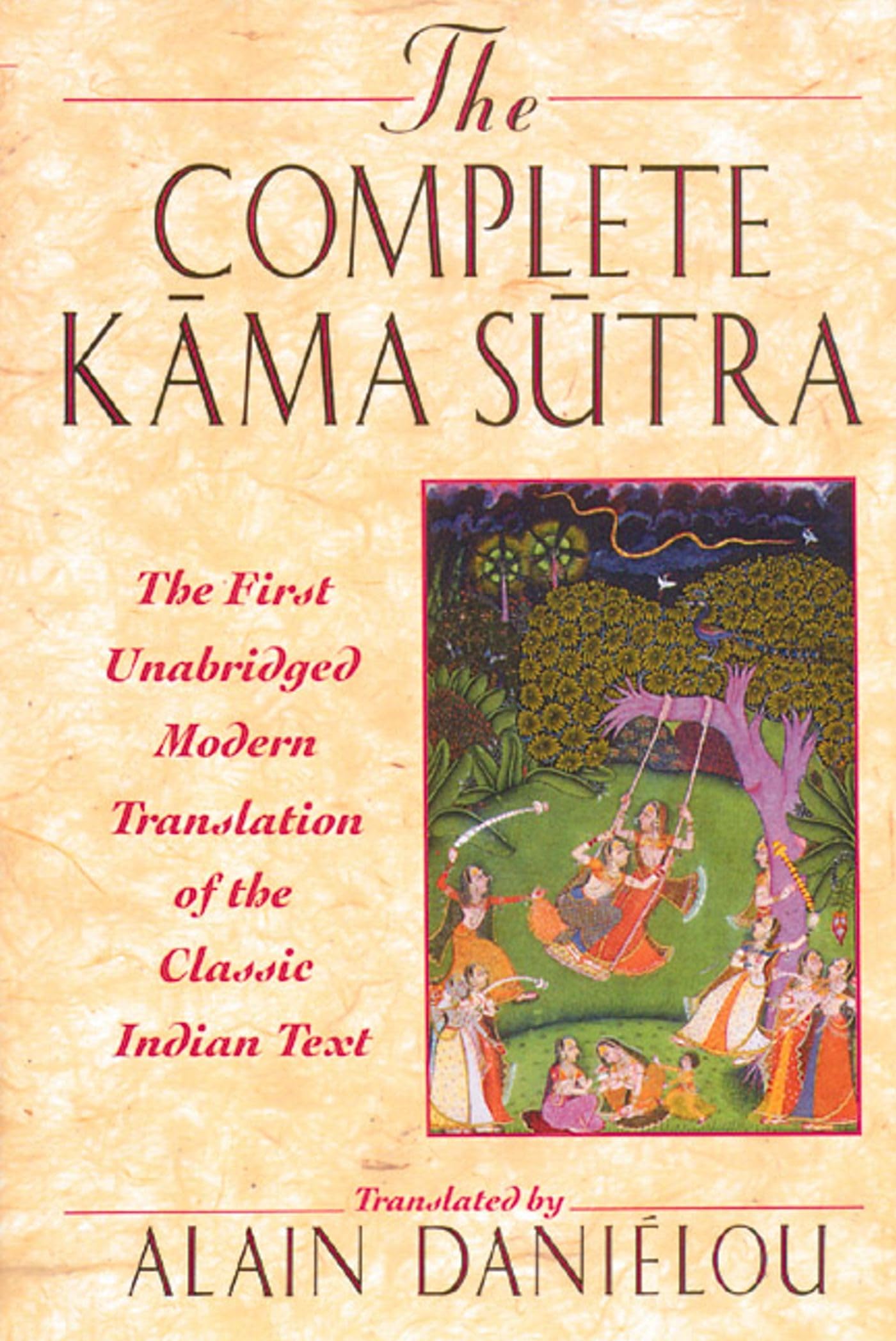Complete Kama Sutra: The First Unabridged Modern Translation of the Classic Indian Text (Revised)