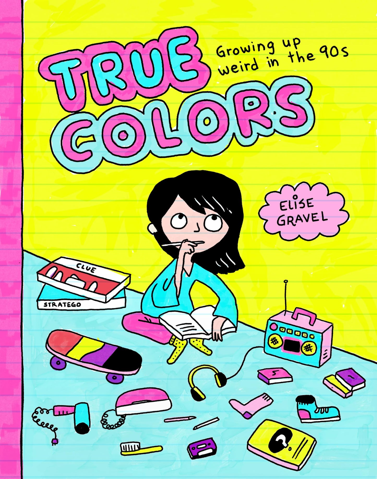 True Colors: Growing Up Weird in the '90s book cover