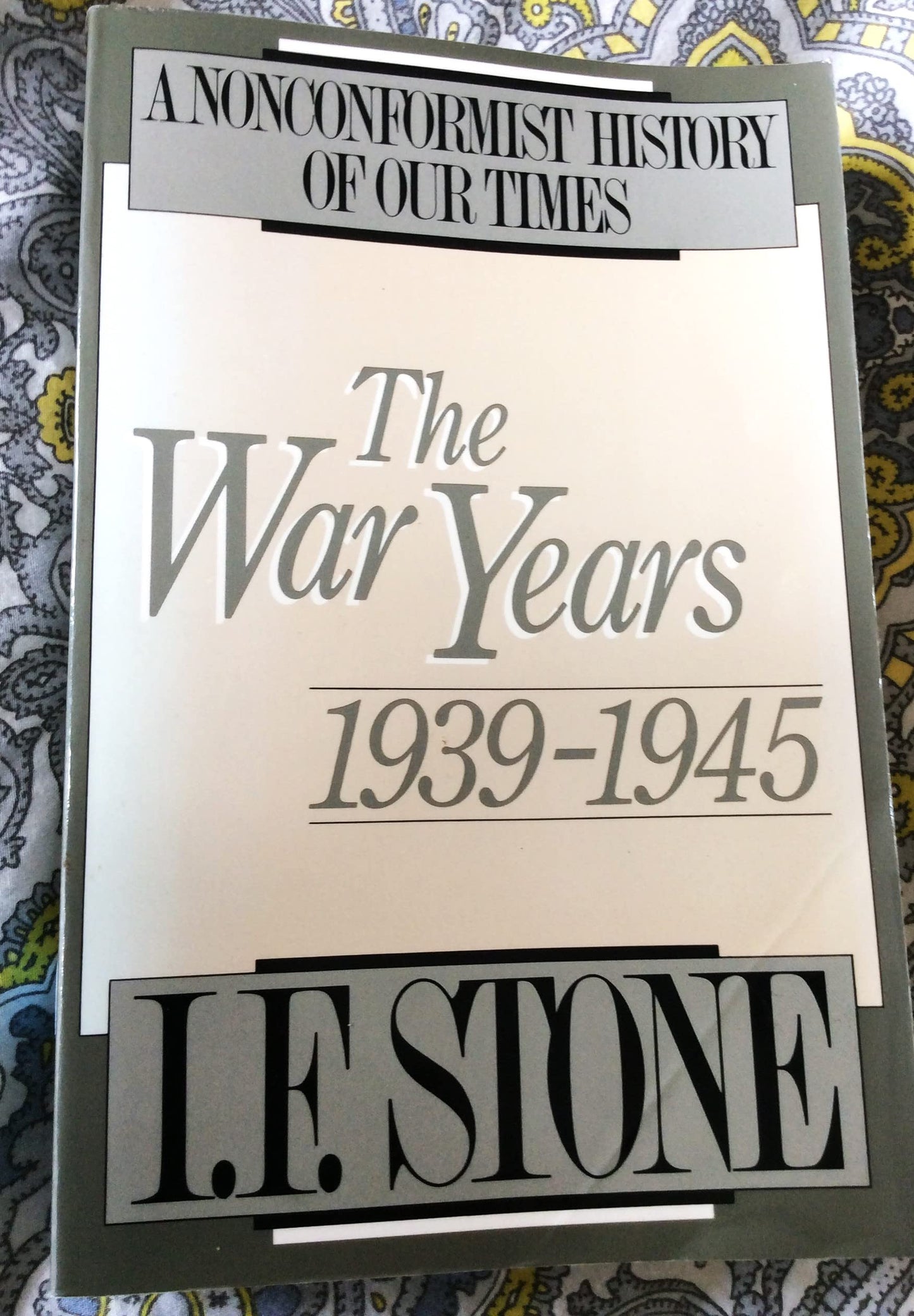 War Years, 1939-1945: A Nonconformist History of Our Times