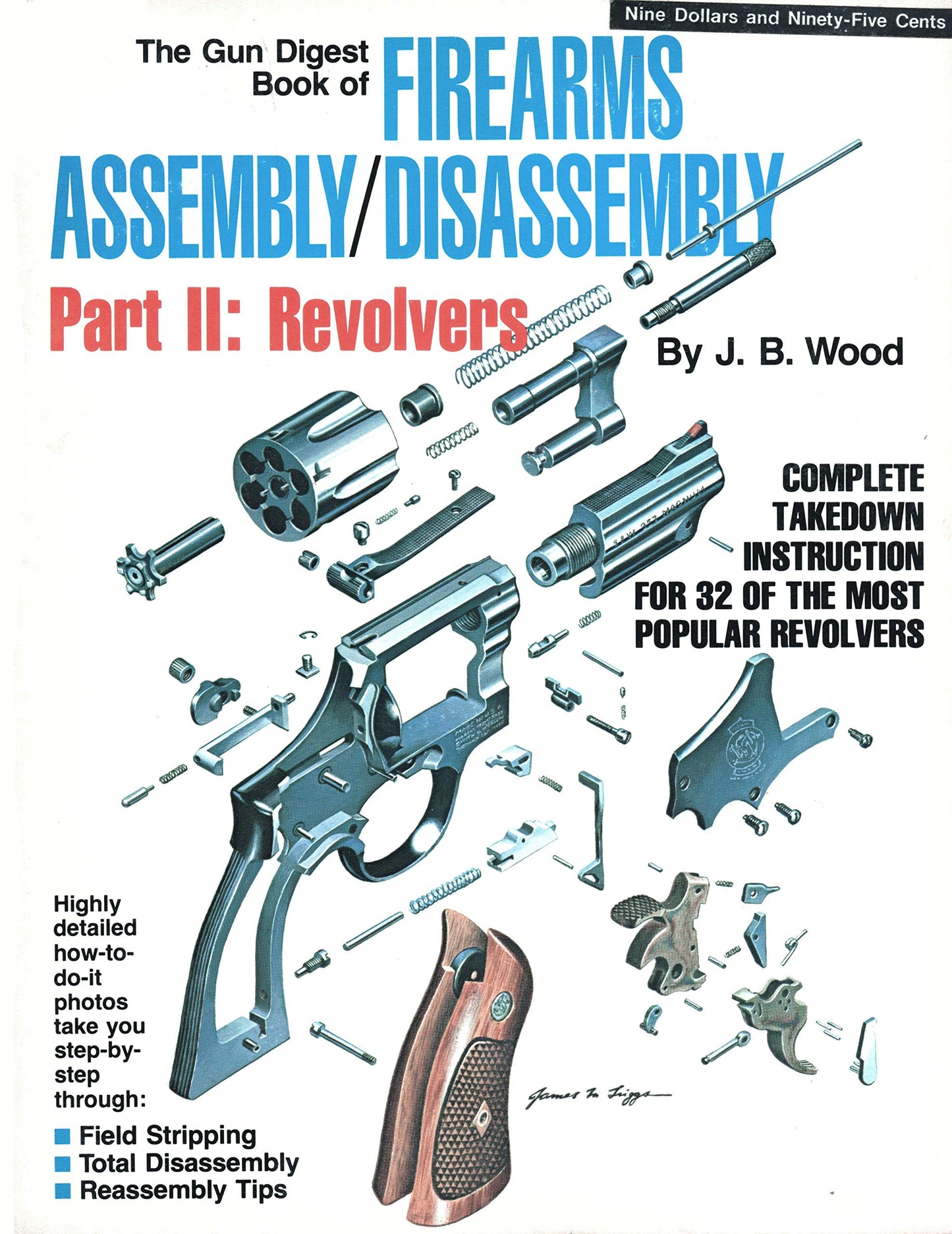 Gun Digest Book of Firearms Assembly - Disassembly: PT. II: Revolvers