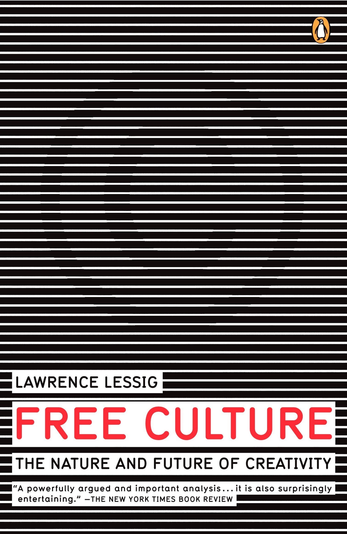 Free Culture: The Nature and Future of Creativity book cover