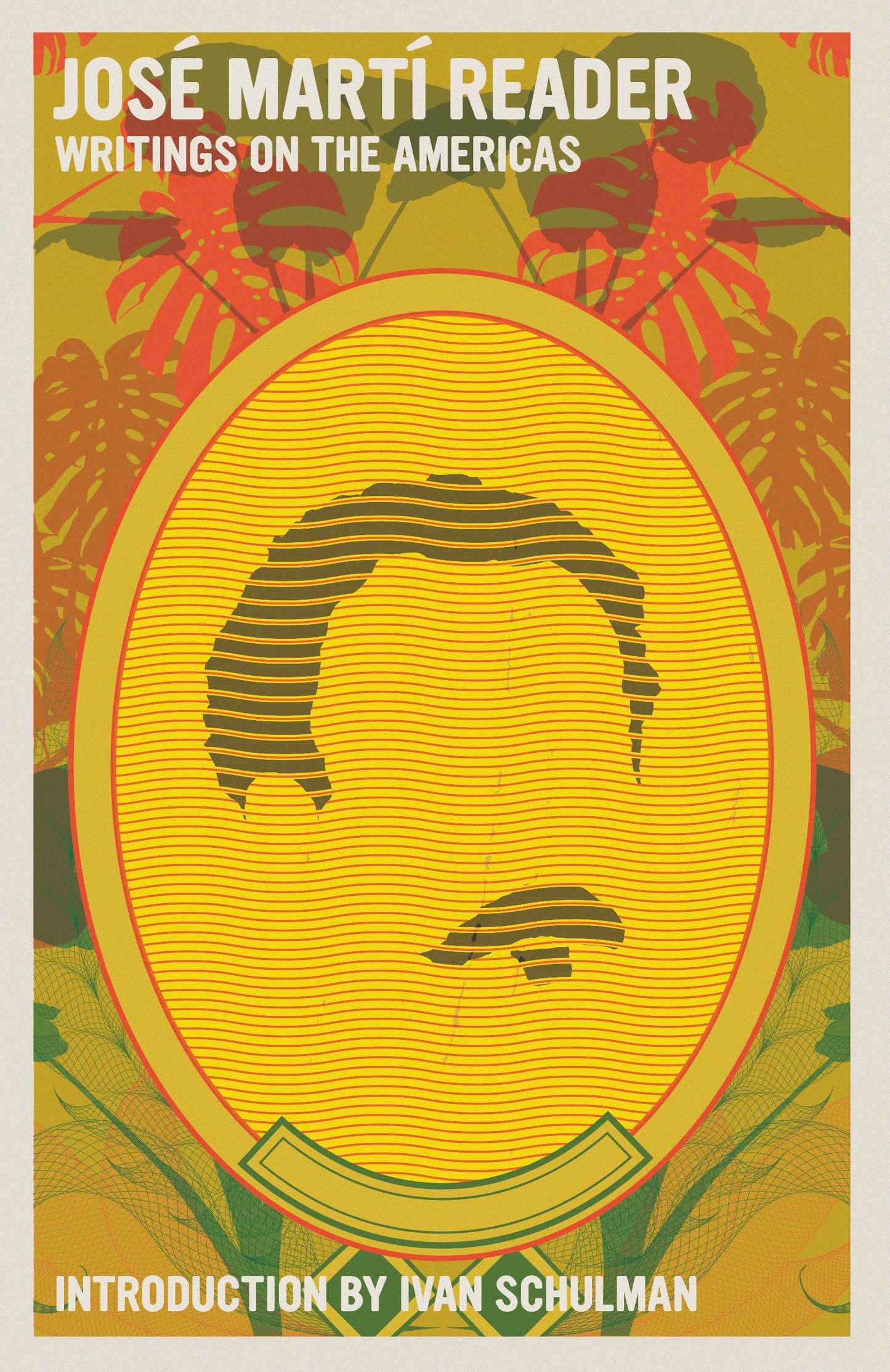 José Martí Reader: Writings on the Americas book cover