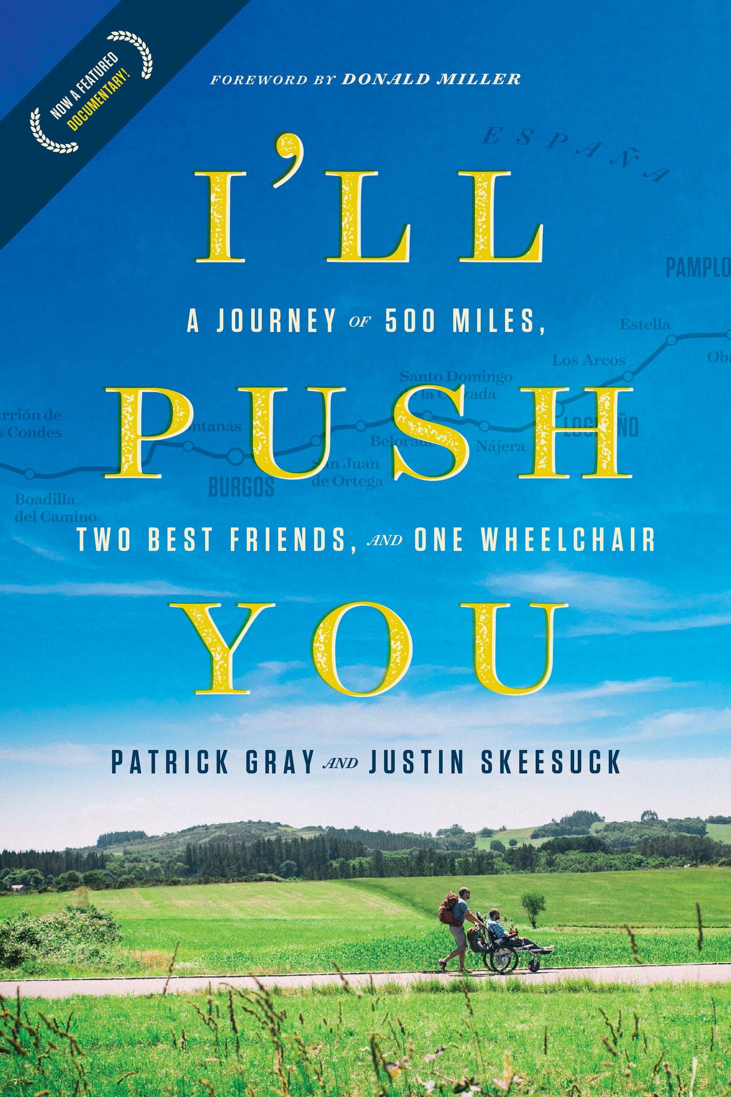 I'll Push You: A Journey of 500 Miles, Two Best Friends, and One Wheelchair book cover
