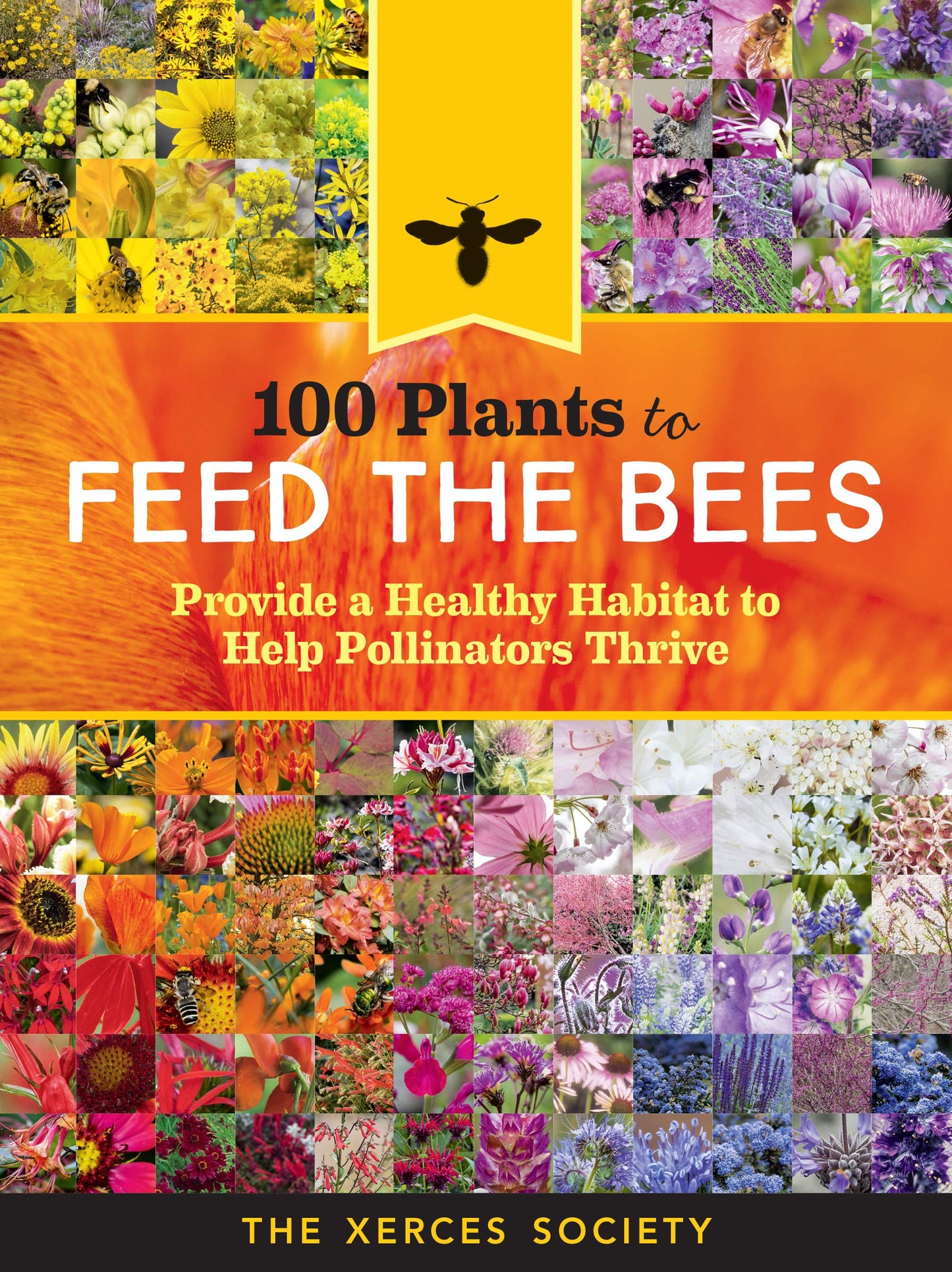100 Plants to Feed the Bees book cover