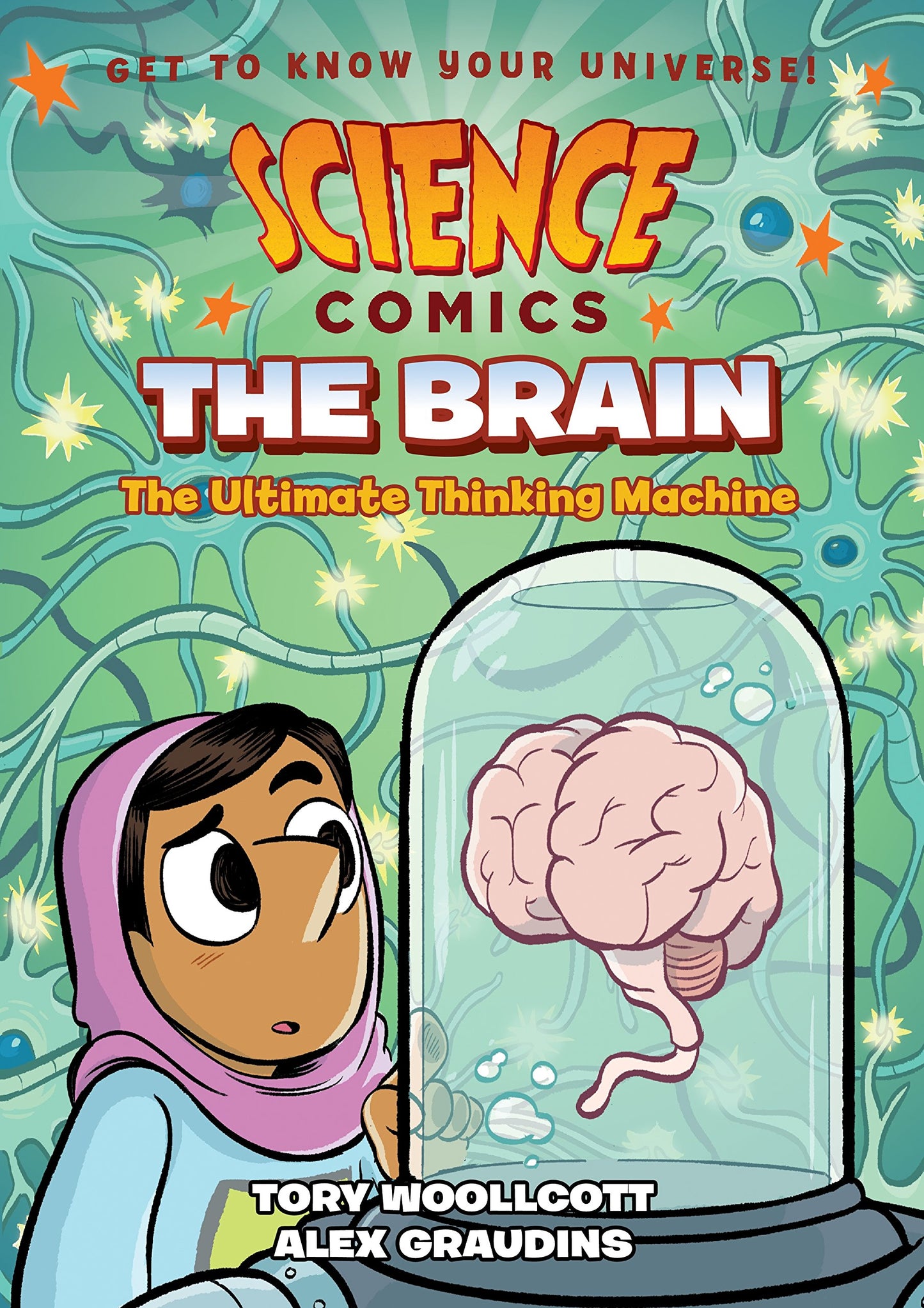 Science Comics: The Brain: The Ultimate Thinking Machine book cover