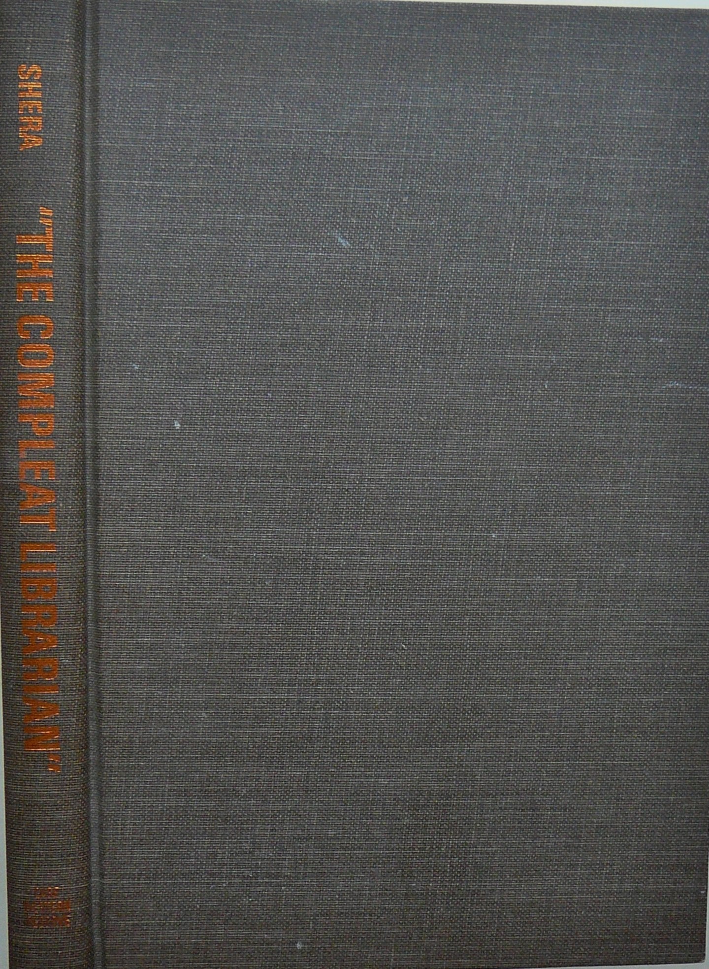 "The Compleat Librarian": And Other Essays book cover