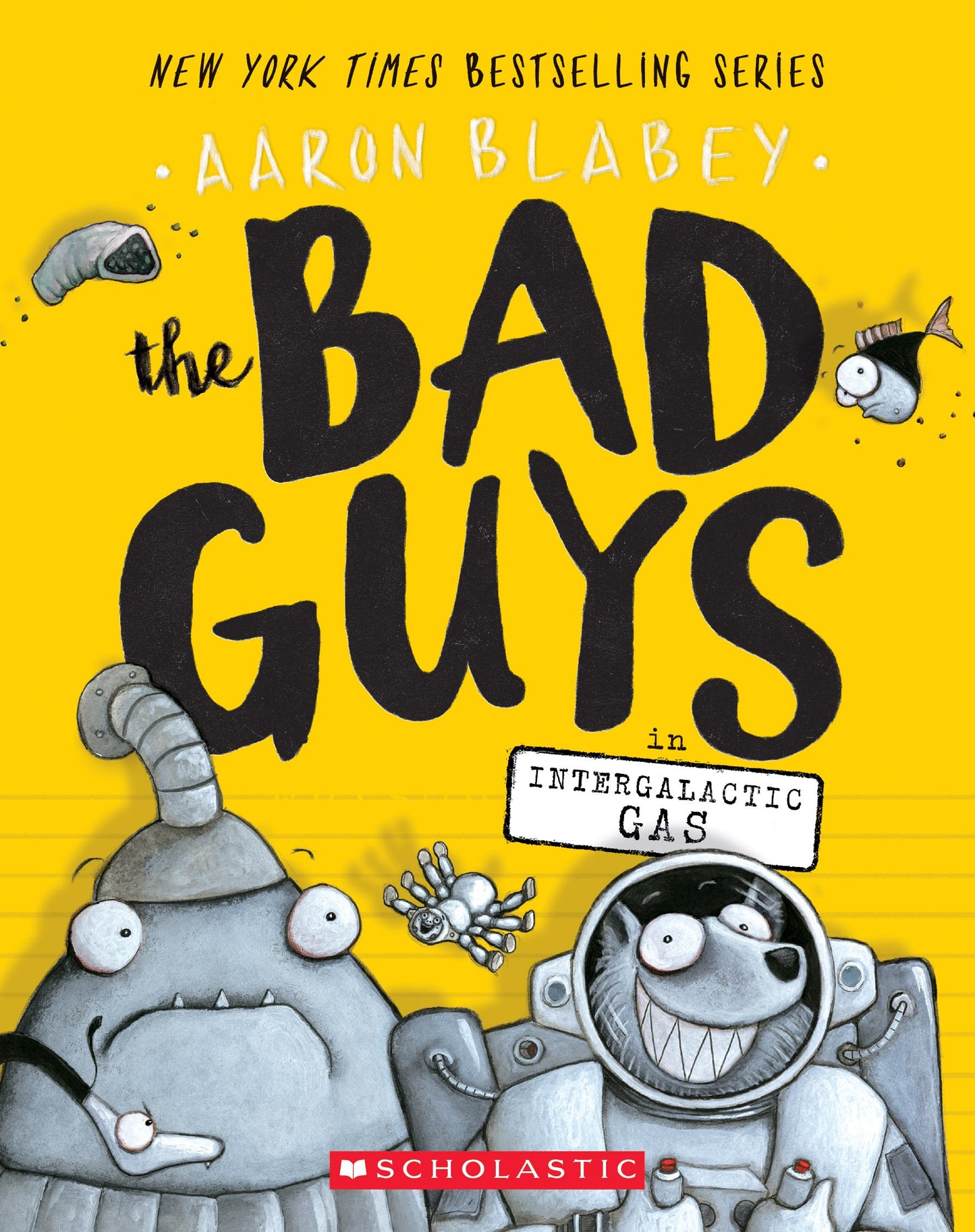 Bad Guys in Intergalactic Gas (the Bad Guys #5): Volume 5 book cover