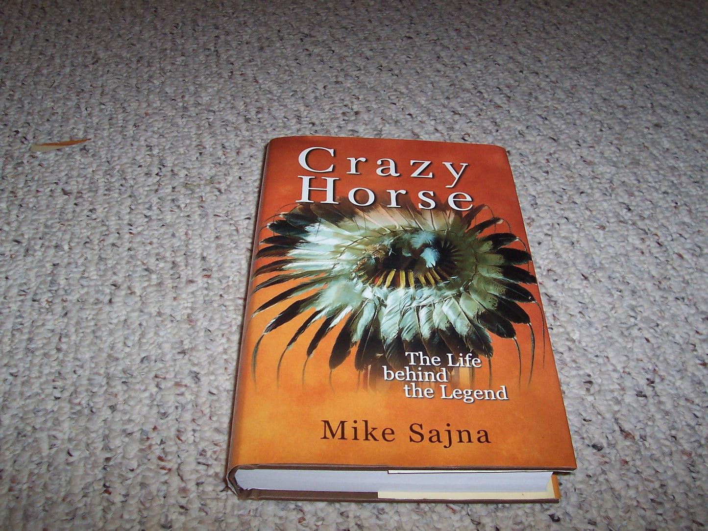 Crazy Horse: The Life Behind The Legend