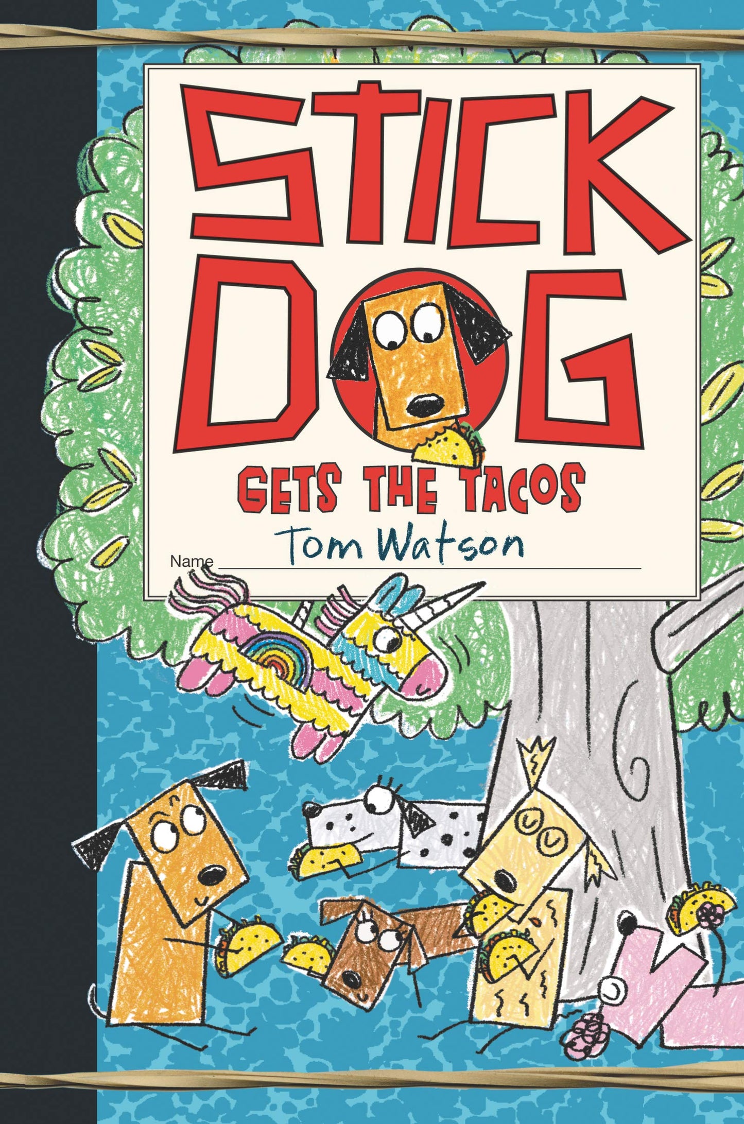 Stick Dog Gets the Tacos book cover