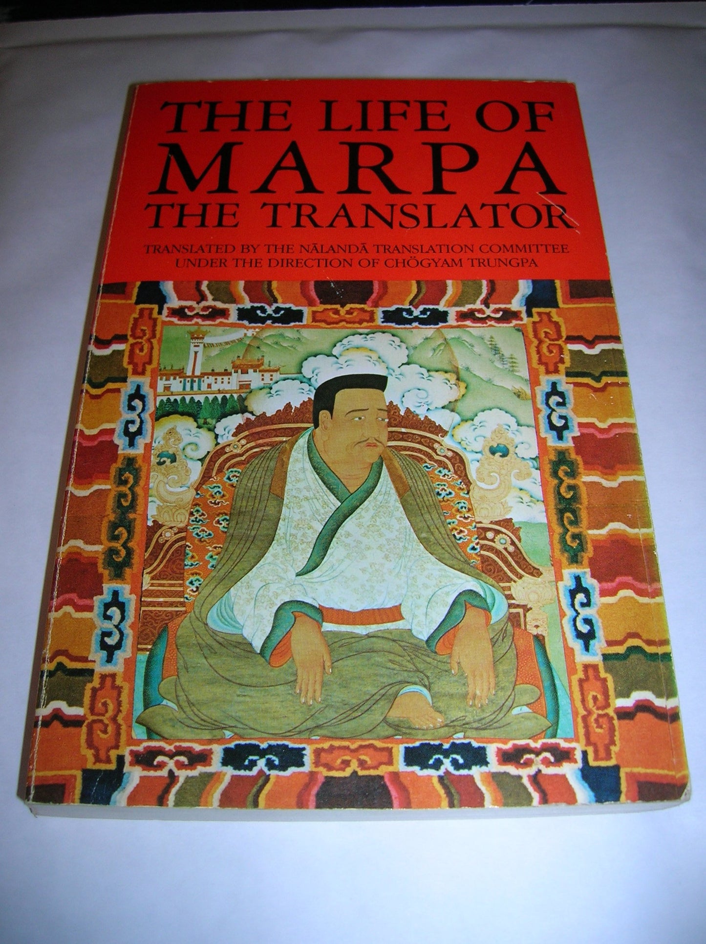 Life of Marpa the Translator: Seeing Accomplishes All book cover