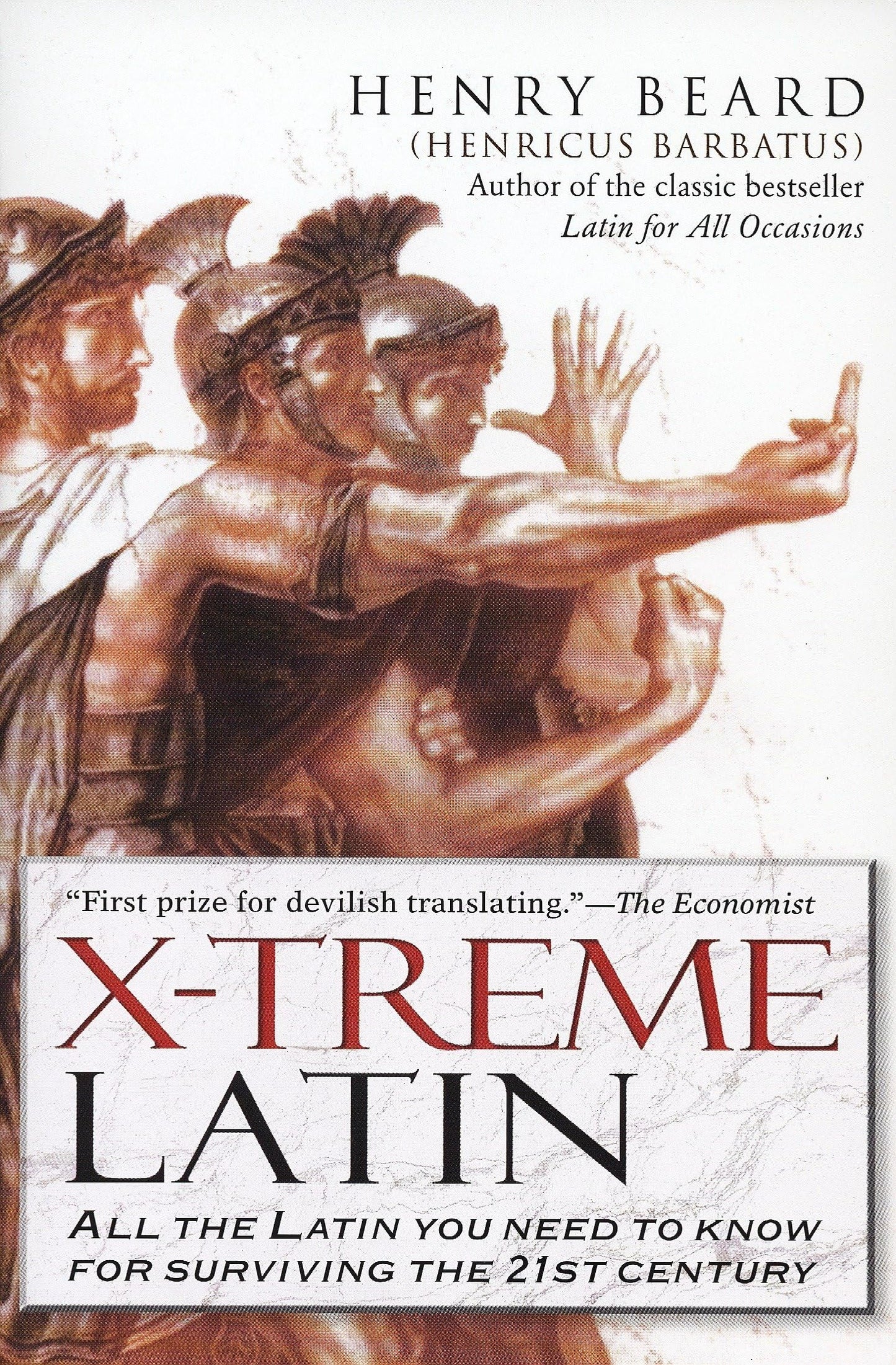 X-Treme Latin: All the Latin You Need to Know for Survival in the 21st Century book cover