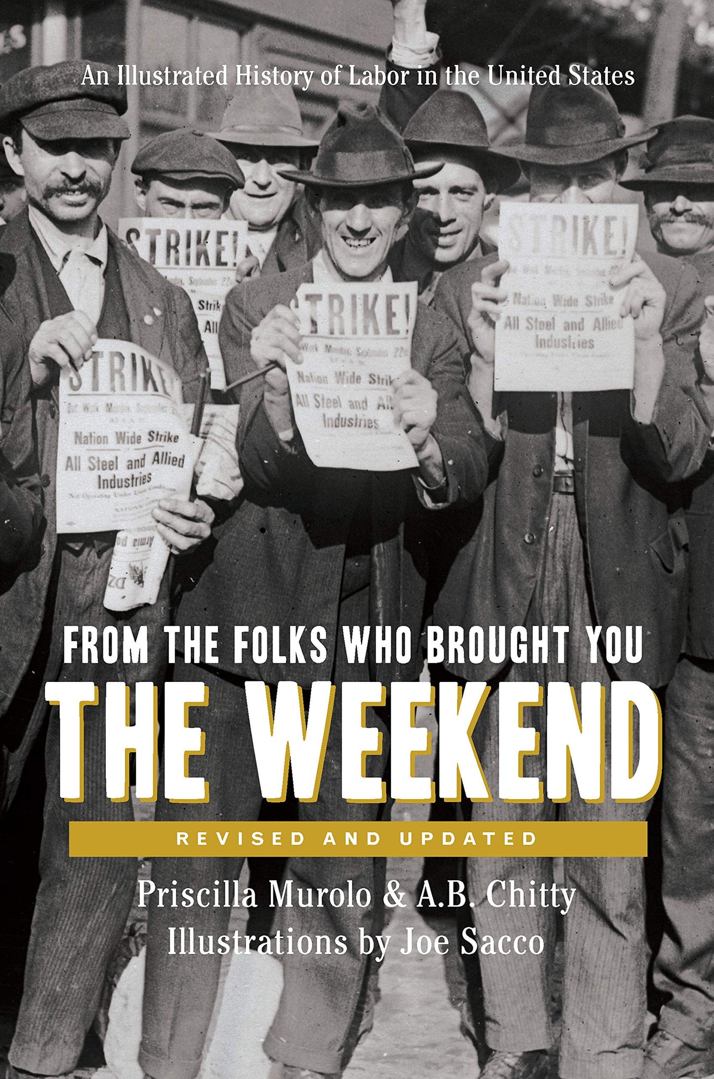 From the Folks Who Brought You the Weekend: An Illustrated History of Labor in the United States book cover