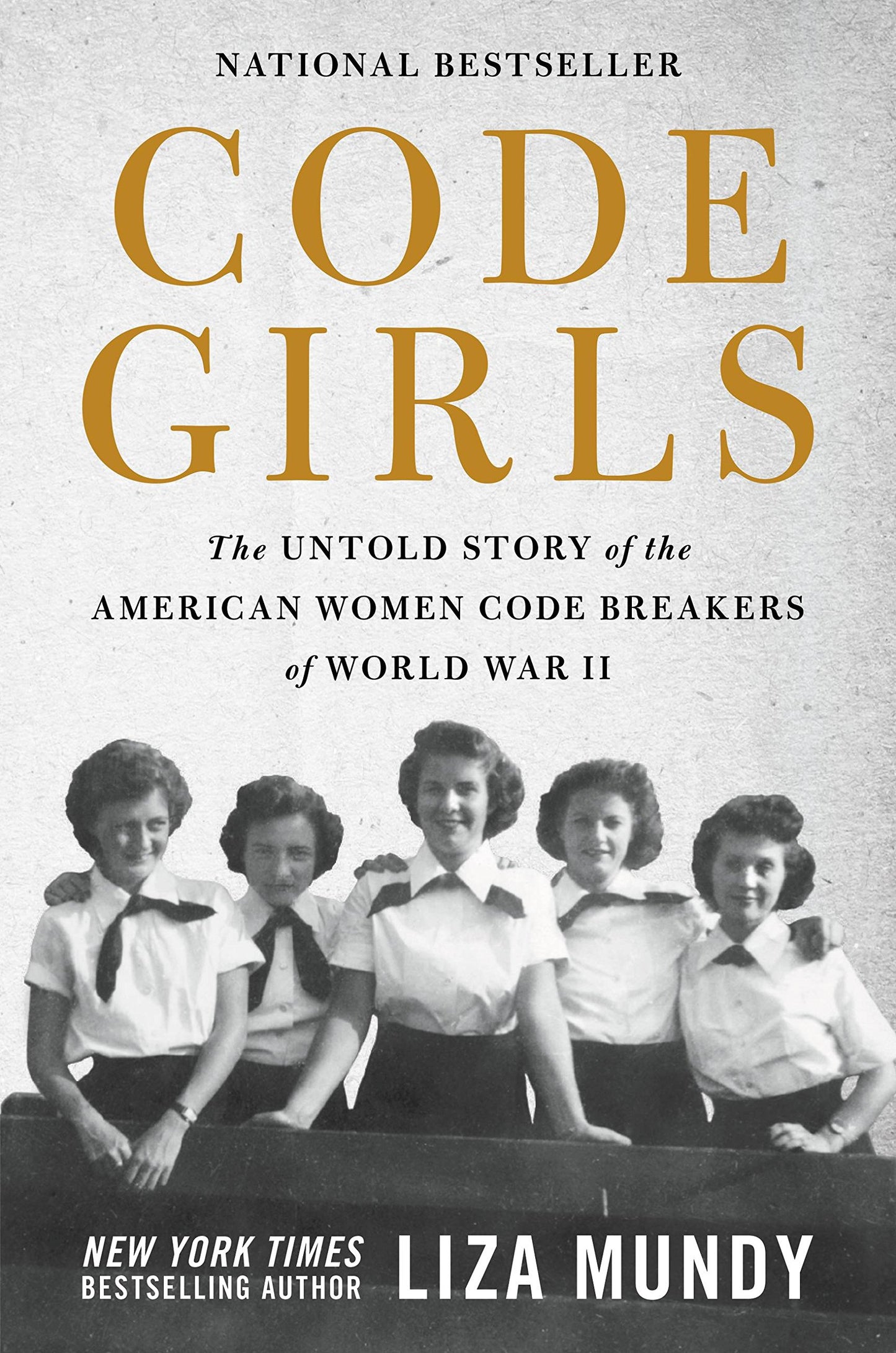 Code Girls: The Untold Story of the American Women Code Breakers of World War II book cover