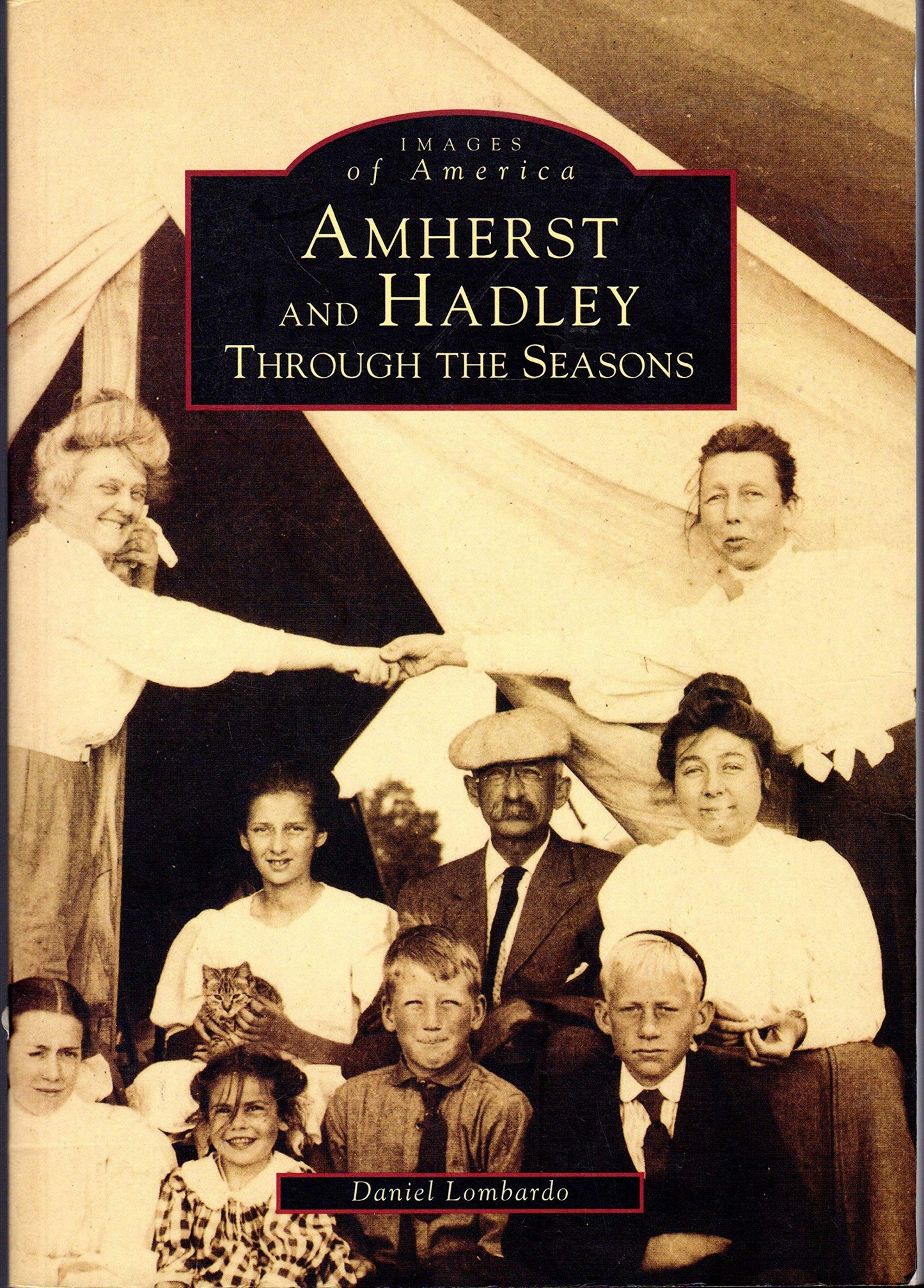 Amherst and Hadley: Through the Seasons book cover